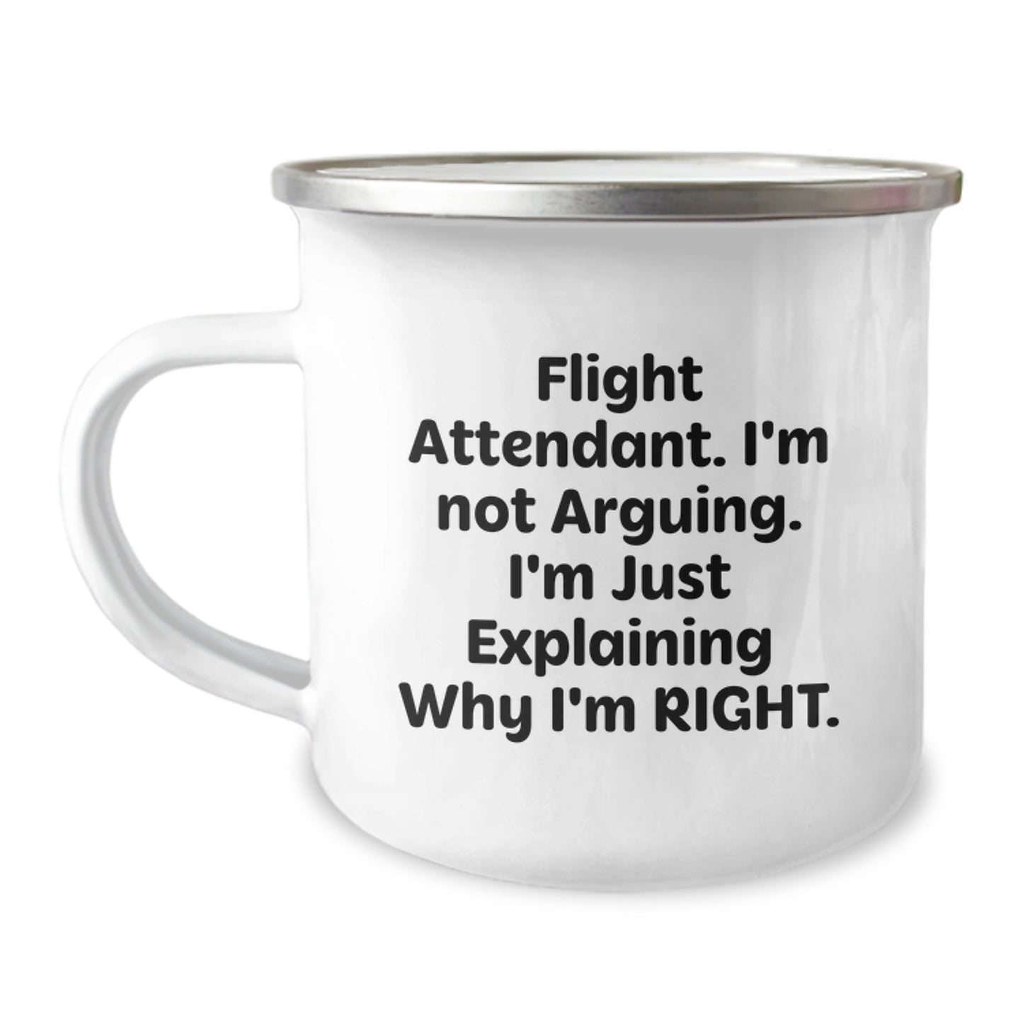 Flight Attendant Humor Gifts for Her, Camping Mug, Graduation Unique Gifts from Friends, Women Coworkers Family - 'I'm Not Arguing, I'm Just Explaining Why I'm Right' Funny Quote - Image 1
