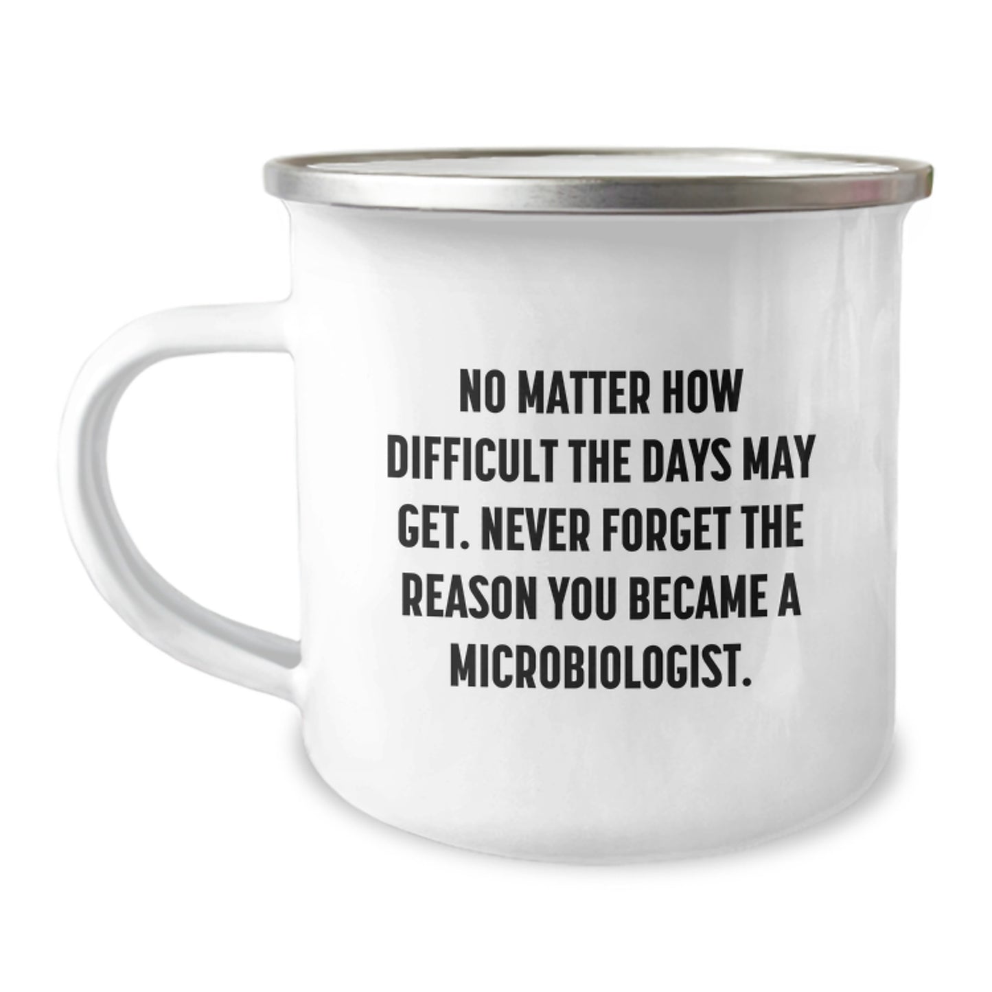 Gift for Microbiologist - Funny Camping Mug with Inspirational Quote, Perfect for Graduation, from Friends and Family - Image 1