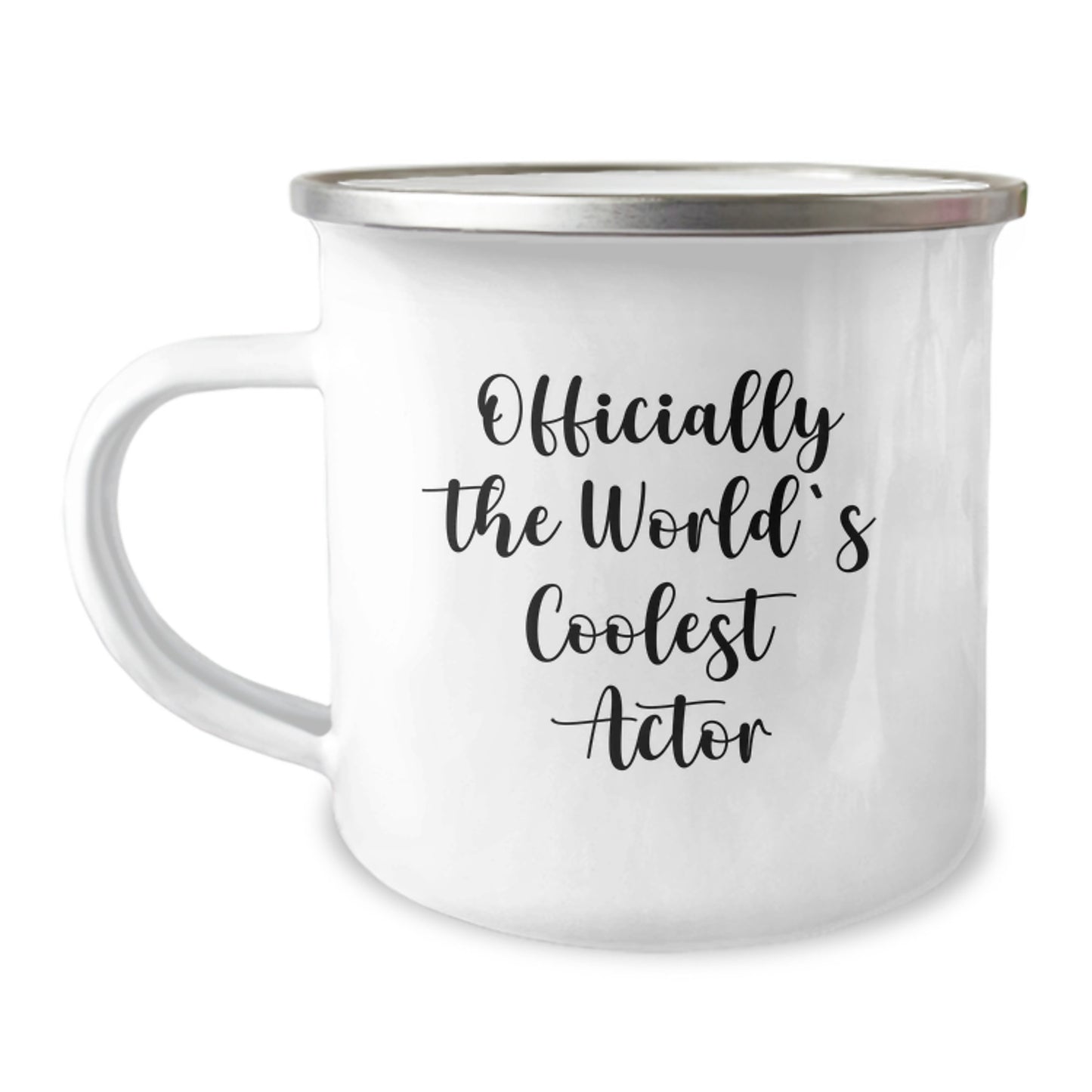 Actor Gifts from Friends, Unique Graduation Presents for the World's Coolest Actor, Funny Camping Mug with Quote, Gifts for Him, Actor Enthusiasts, 12 oz Stainless Steel with Enamel Finish - Image 1