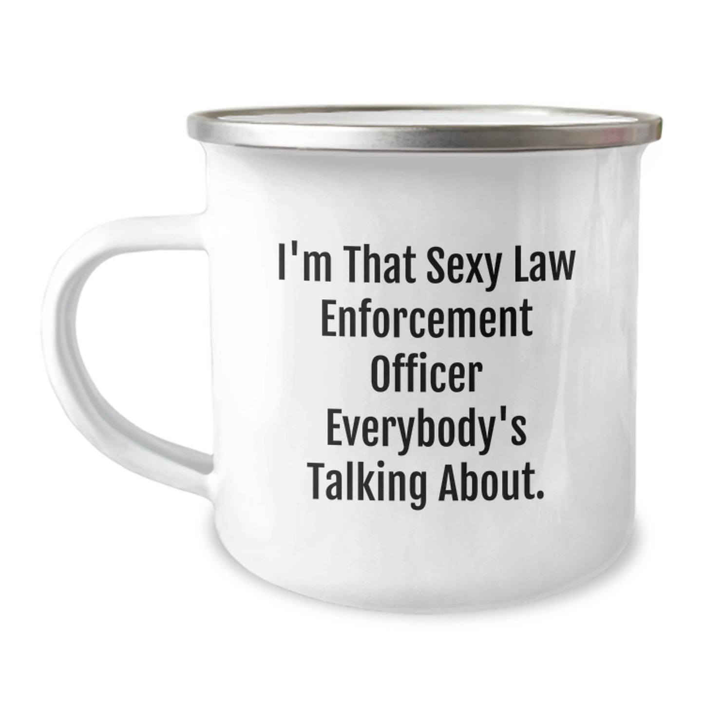 Sexy Law Enforcement Officer Camping Mug, Funny Birthday Unique Gifts for Men, Women, Coworkers, Family, Gifts from Friends, Unique Birthday Unique Gifts for Law Enforcement Officer - Image 1