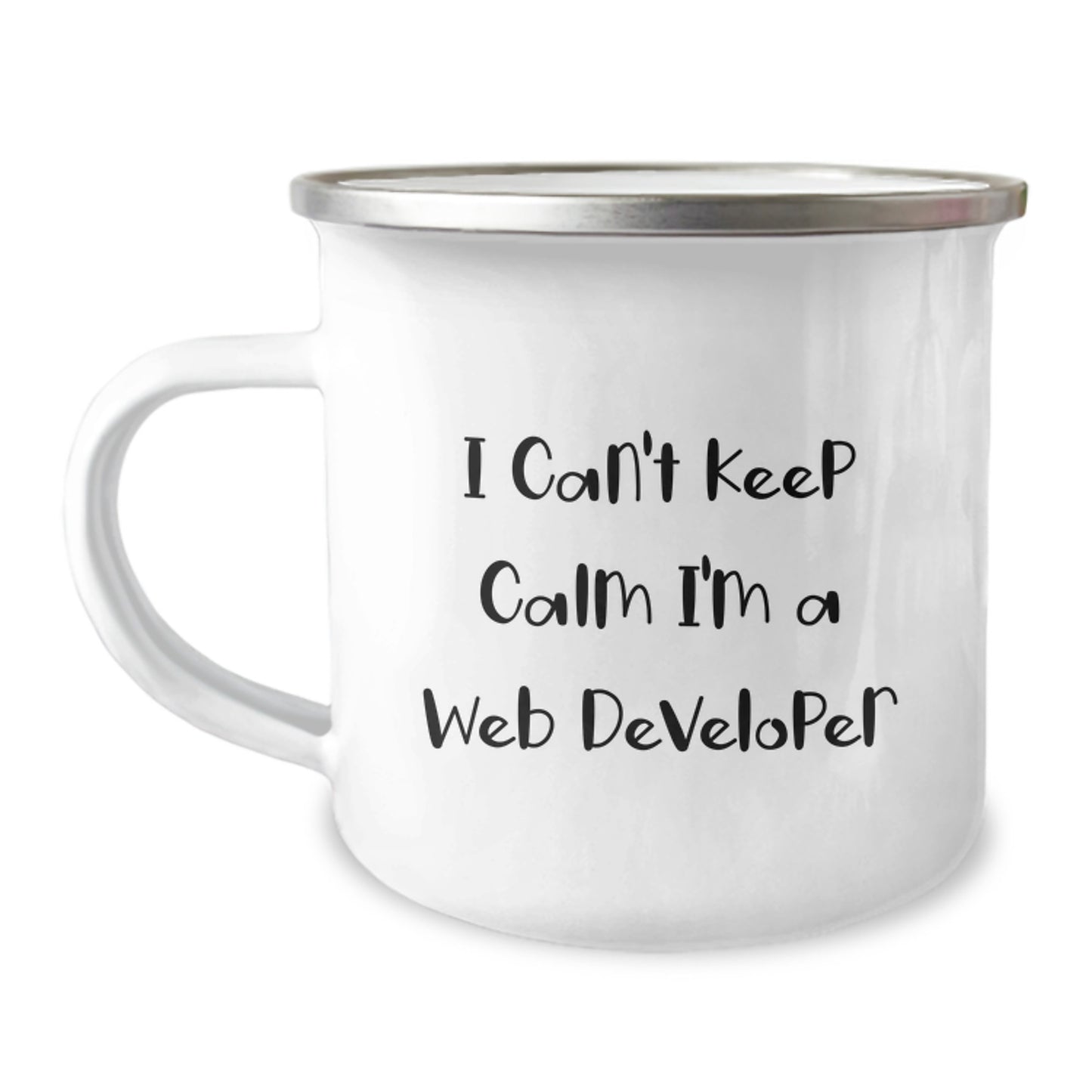 Funny Web Developer Gifts from Friends, Unique Graduation Mug for Men, Women, or Coworkers - 'I Can't Keep Calm I'm A Web Developer' Camping Mug - Image 1