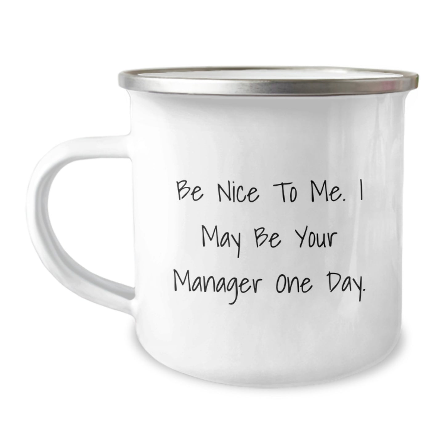 Funny Manager Gifts for Men - 'Be Nice To Me' Camping Mug - Birthday Unique Gifts from Friends - Image 1