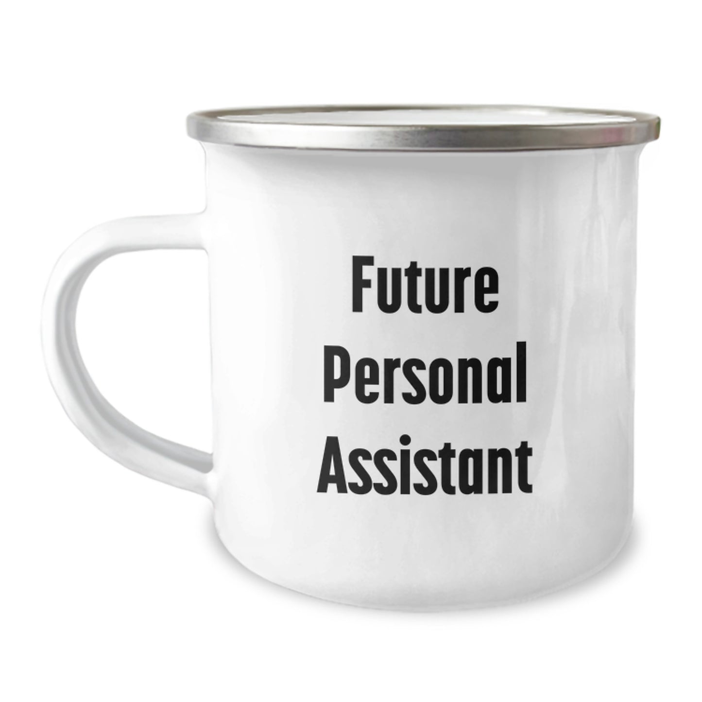 Funny Future Personal Assistant Gifts from Friends for Birthday Celebration, 'They're gonna be more productive than you think!' Quote on Stainless Steel Camping Mug - Image 1