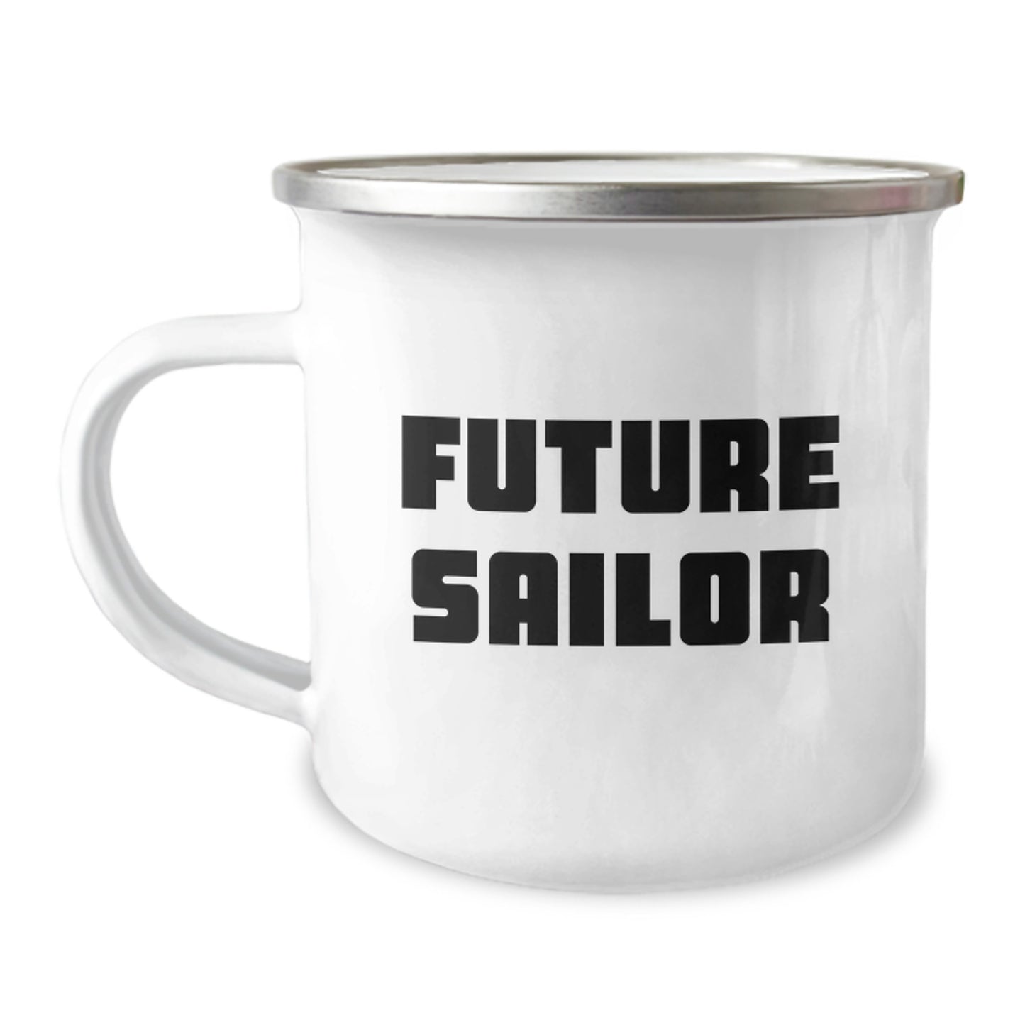 Funny Future Sailor Gifts from Family, Unique Birthday Unique Gifts for Sailor Men, Camping Mug with Inspirational Quote - Image 1