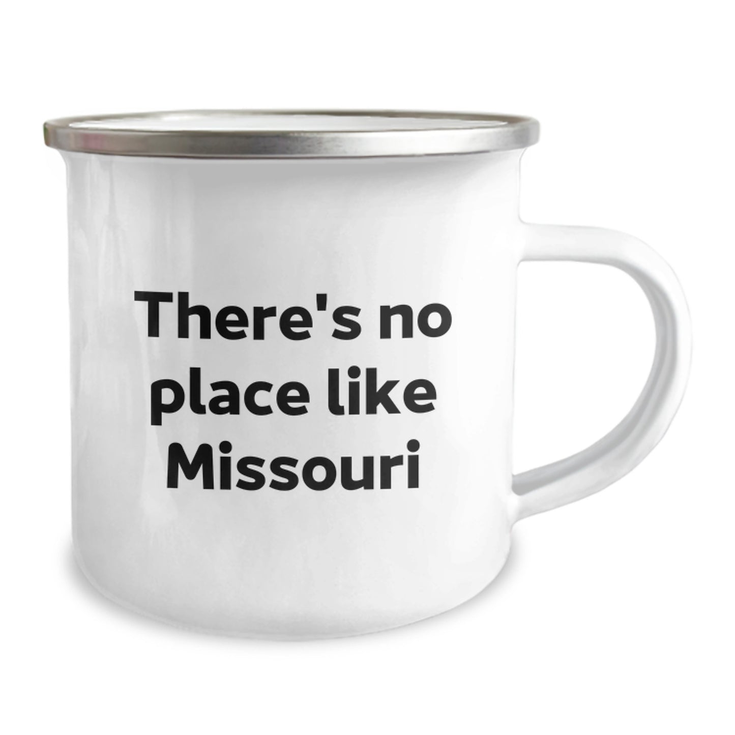 Missouri Camping Mug, Funny Quote 'There's No Place Like Missouri', Gifts for Graduation, Camping Enthusiasts, Unique Gifts from Friends or Family - Image 2