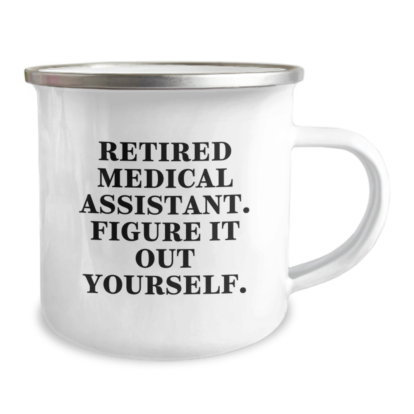 Funny Medical Assistant Gifts from Friends for Valentine's Unique Camping Mug - Retired Medical Assistant Quote - Image 2