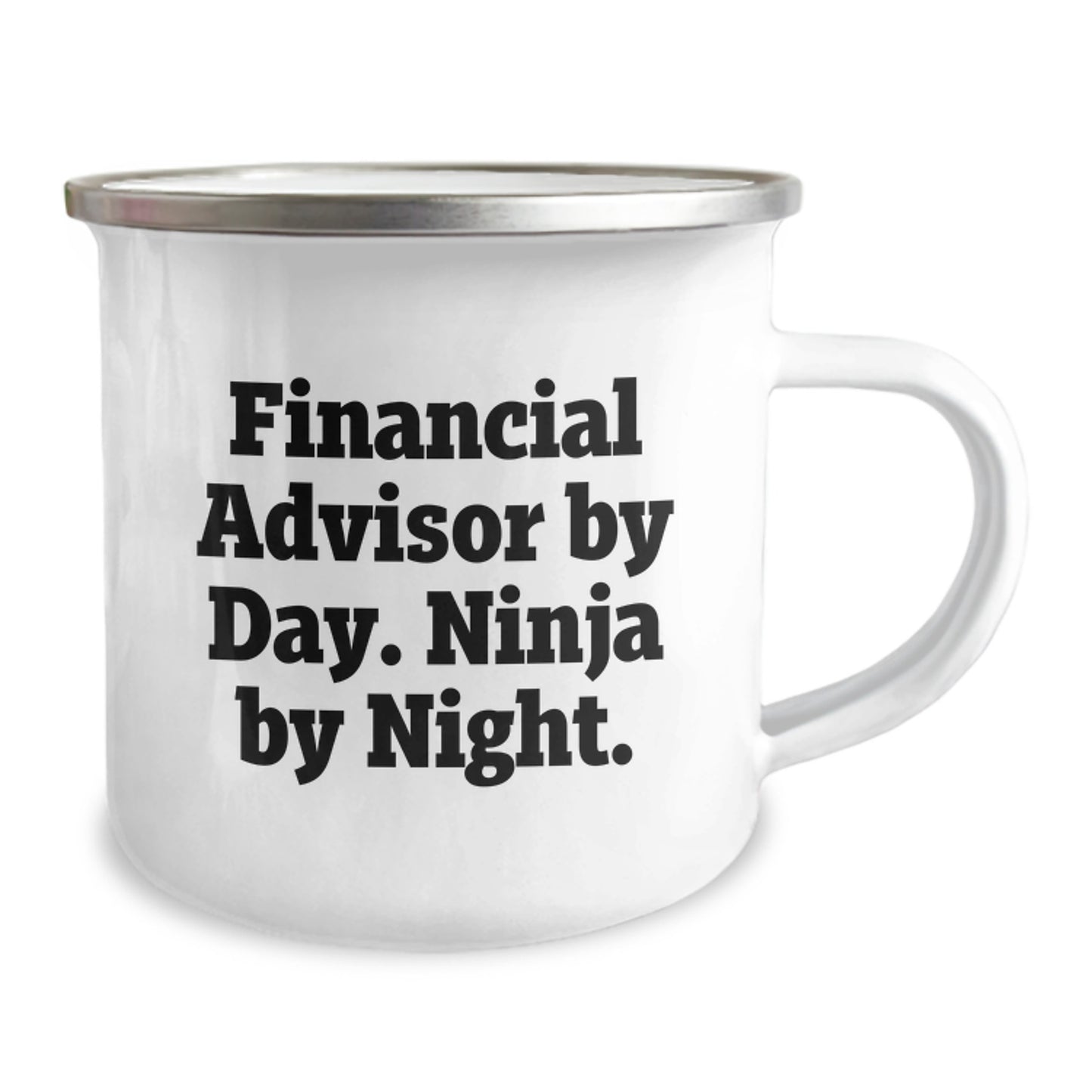 Funny Financial Advisor Gifts from Men to Graduating Financial Advisor By Day. Ninja By Night. - Enamel Camping Mug - Image 2