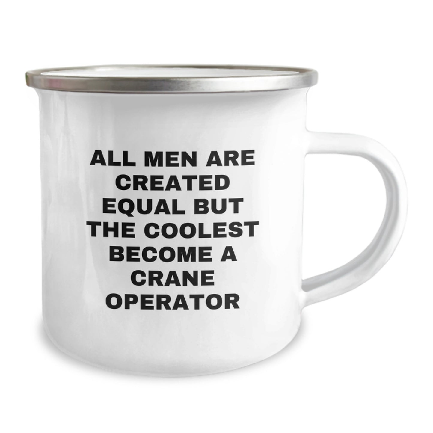 Gifts from Men Who Appreciate Cool Crane Operators, 'All Men Are Created Equal But The Coolest Become A Crane Operator', Unique Christmas Unique Gifts for Him - Image 2
