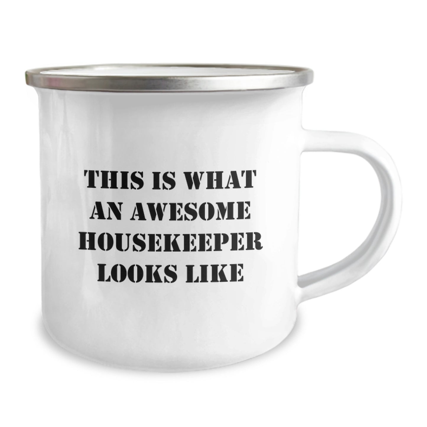 Funny Housekeeper Gifts from Men to Family - Awesome Housekeeper Camping Mug for Christmas Unique Gifts - 12 oz Stainless Steel Enamel Mug with Permanent Quote - Image 2