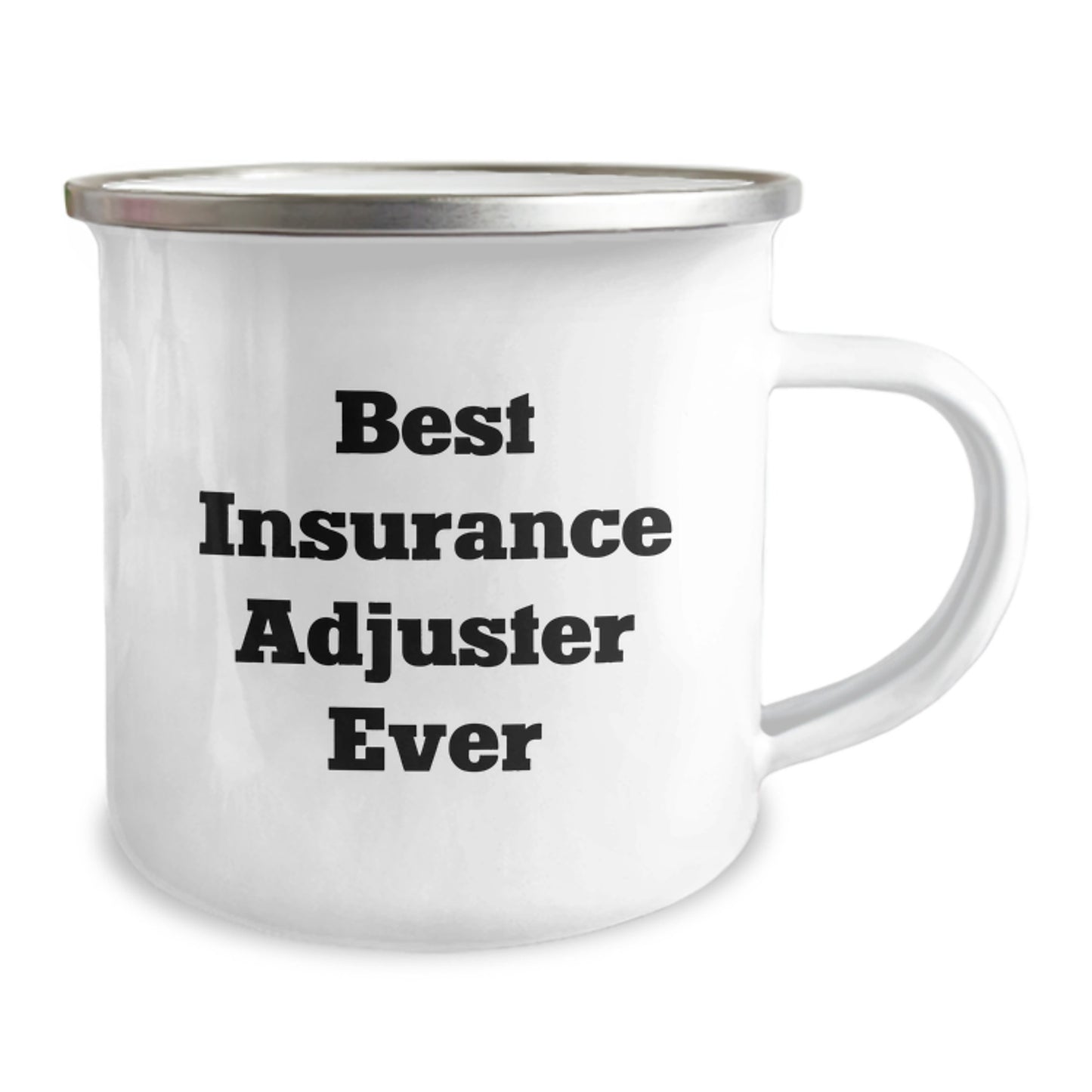 Insurance Adjuster Gifts - Funny Quote - Best Insurance Adjuster Ever, Premium Camping Mug for Graduation, Gifts from Family, Gifts for Insurance Adjuster - Image 2