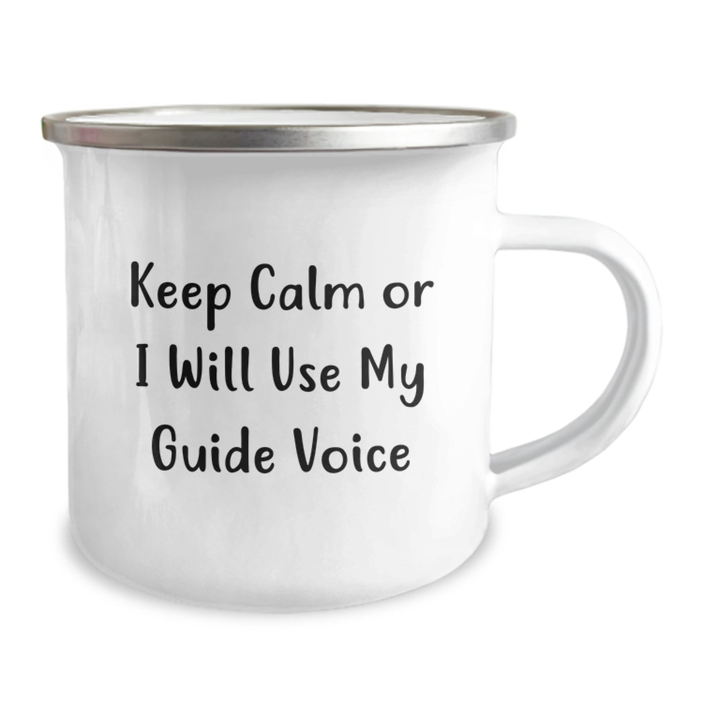 Guide Lovers' Humorous Camping Mug, Gifts from Men to Friends for Birthday, Keep Calm Or I Will Use My Guide Voice, 12 oz Stainless Steel with Enamel Finish - Image 2