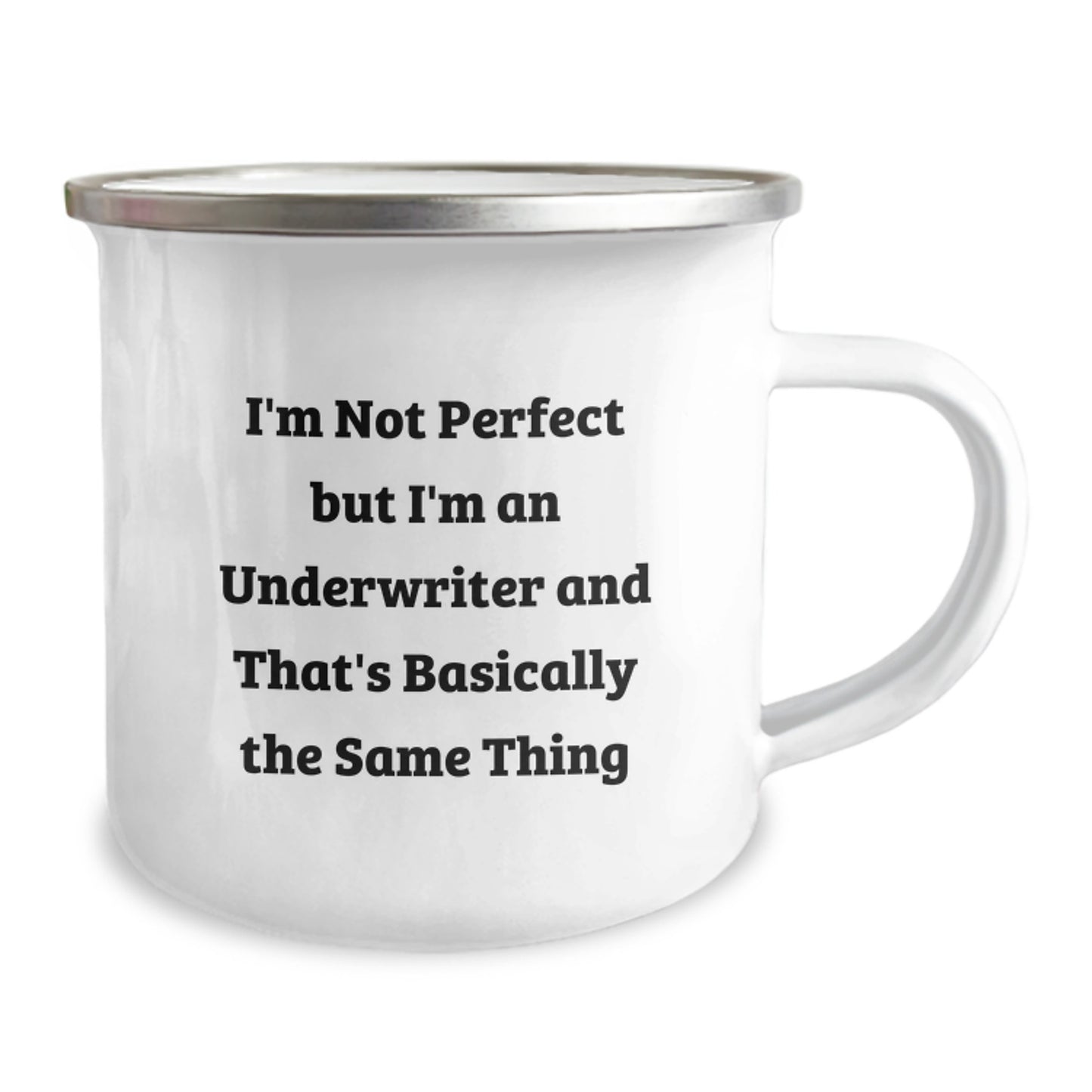 Underwriter Humor Gifts for Graduation - 'I'm Not Perfect' Cute Camping Mug from Friends - Image 2