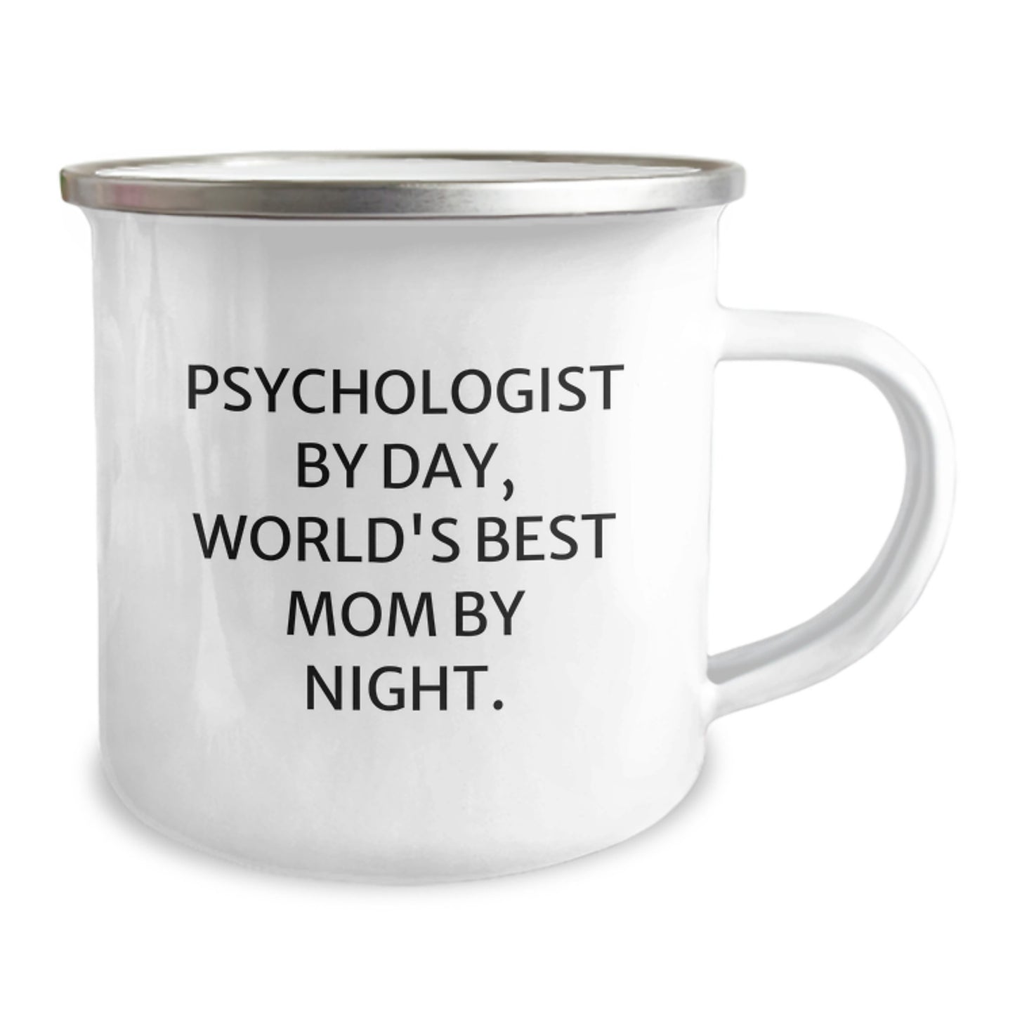 Funny Psychologist Gifts for Mom - Psychologist By Day, World's Best Mom By Night Enamel Camping Mug - Image 2