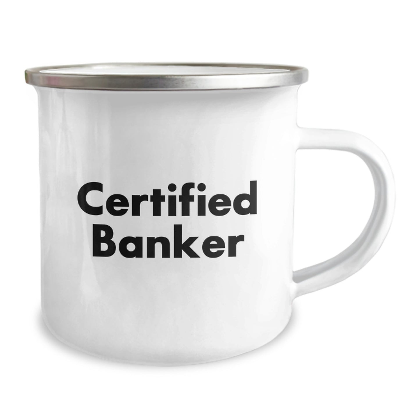 Funny Banker Gifts - 'Certified Banker' Camping Mug for Birthday, Perfect for Friends and Family - Image 2