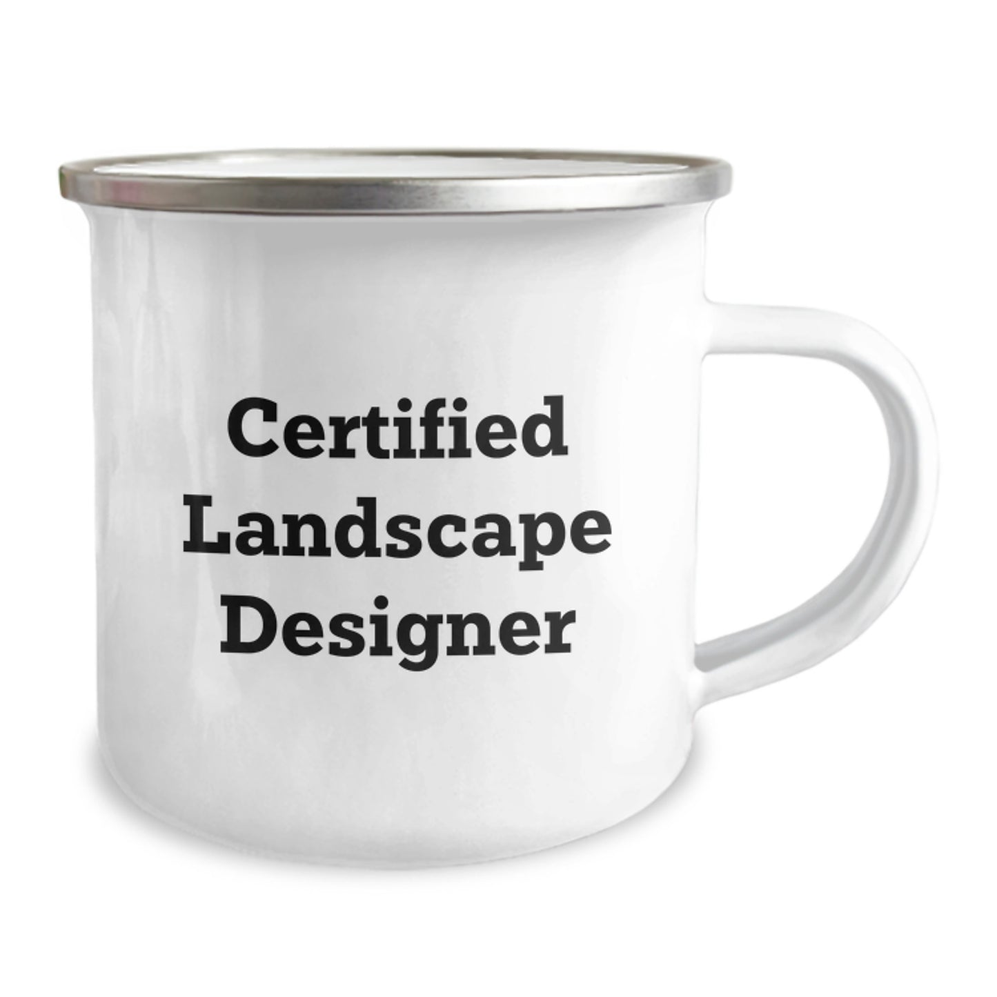 Funny Gifts from Friends for Landscape Designer Birthday Unique Camping Mug, Certified Landscape Designer Quote, 12 oz Stainless Steel with Enamel Finish - Image 2