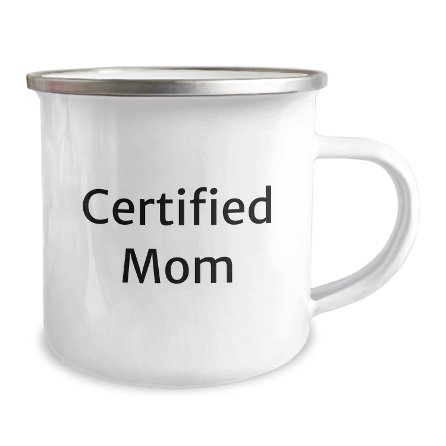 Funny Mom Gifts for Her Graduation, Camping Mug with 'Certified Mom' Quote, 12 oz Stainless Steel with Enamel Finish, Gifts from Family to Mom - Image 2