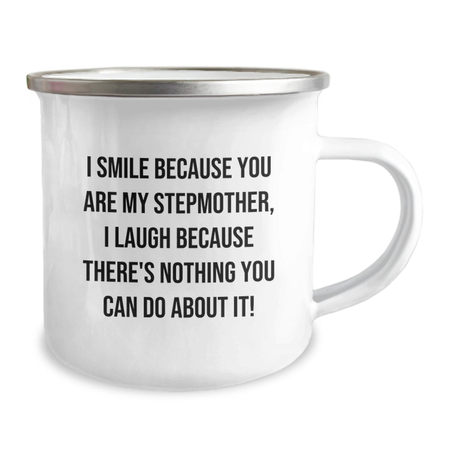 Funny Stepmother Gifts for Her - I Smile Because You Are My Stepmother, Inspirational Camping Mug for Christmas Unique Gifts from Family - Image 2