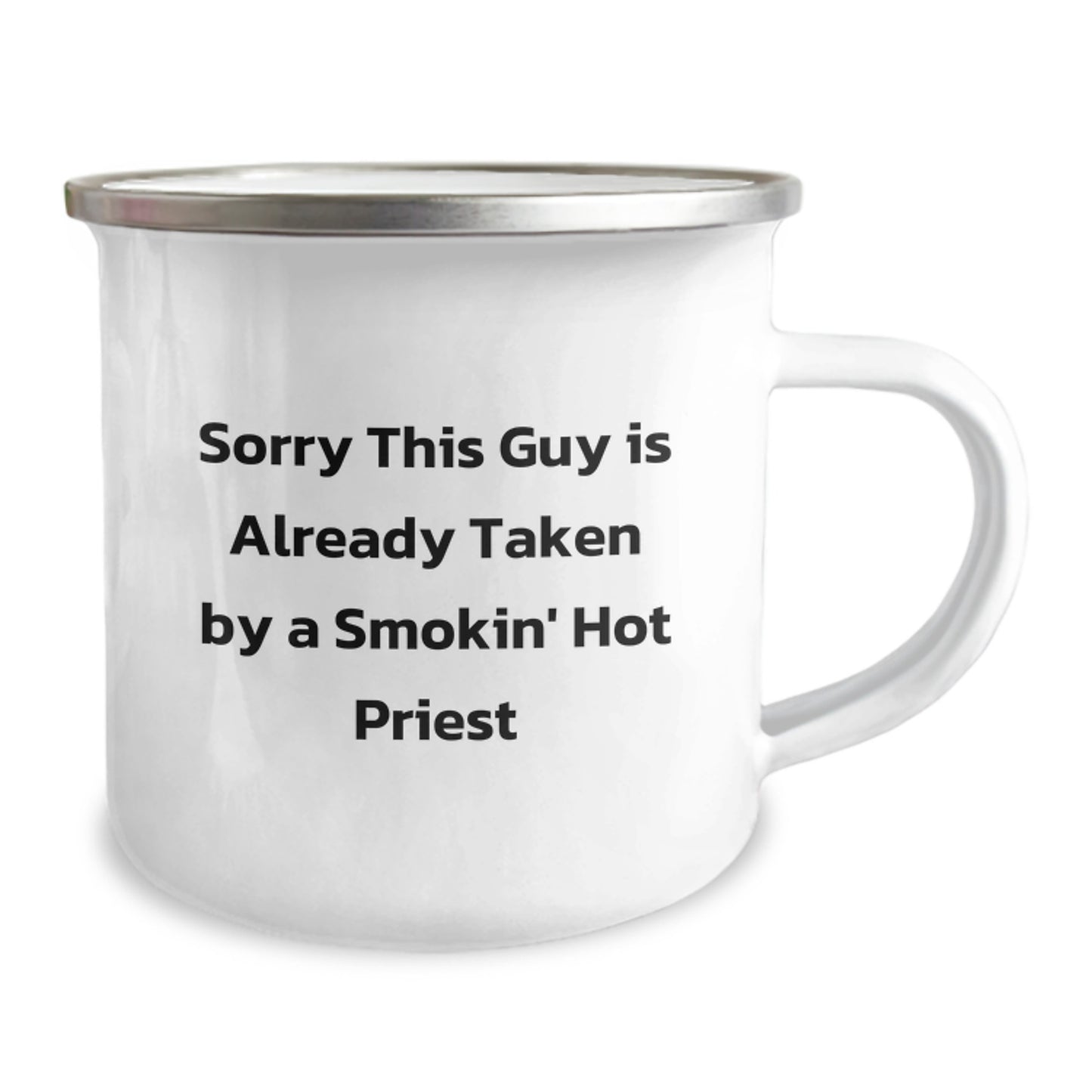 Funny Priest Camping Mug, Sorry This Guy Is Already Taken, Birthday Unique Gifts from Friends for Priest, 12 oz Stainless Steel - Image 2