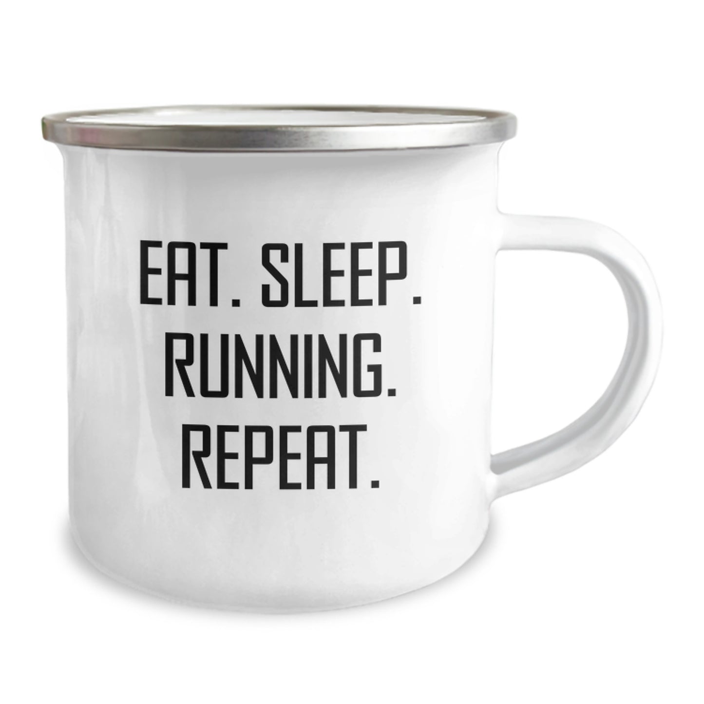 Funny Running Gifts from Friends for Graduation - Eat. Sleep. Running. Repeat. quote on a 12 oz Stainless Steel Camping Mug - Image 2