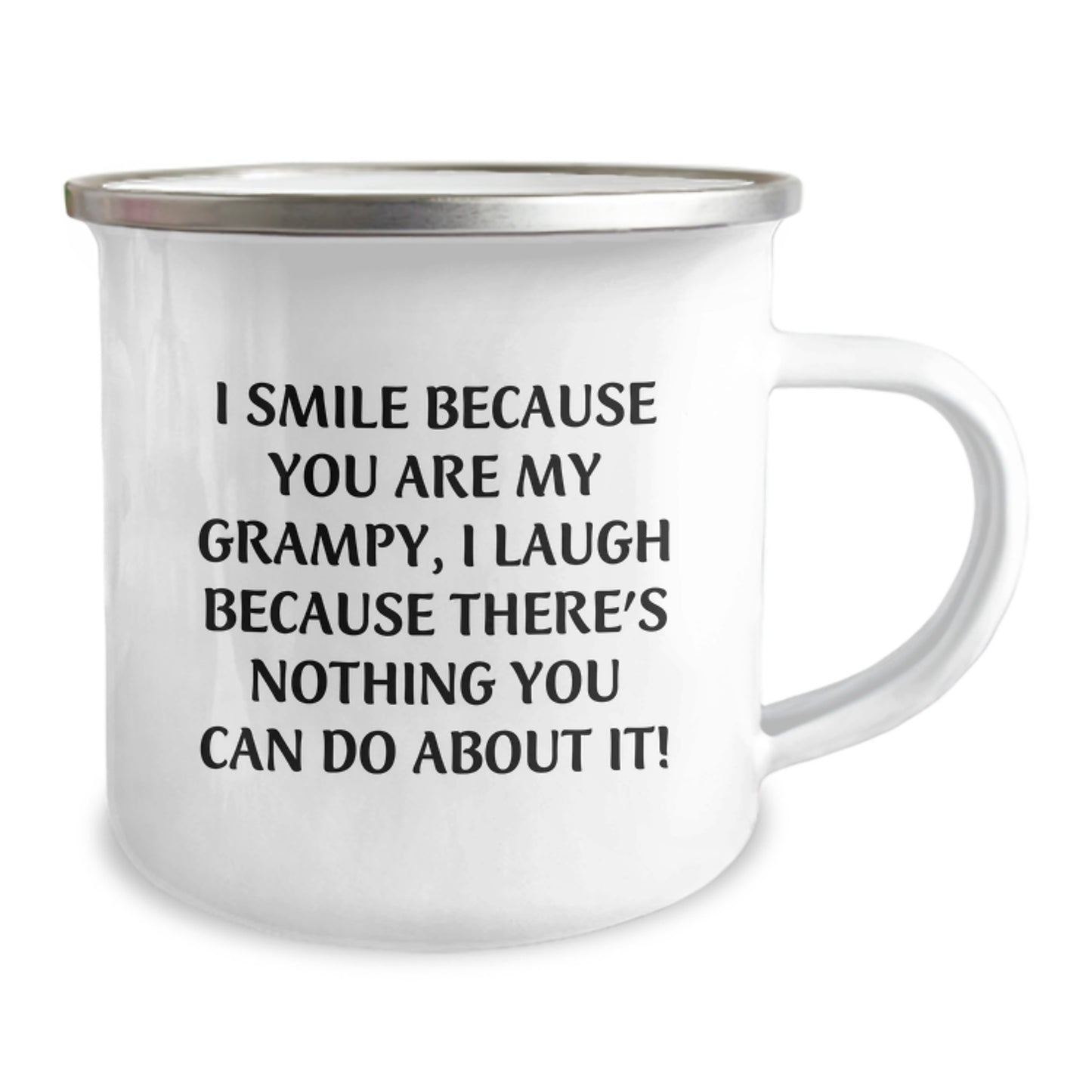 Funny Grampy Gifts - I Smile Because You Are My Grampy, I Laugh Because There's Nothing You Can Do About It! - Graduation Unique Gifts from Family to Grampy - Camping Mug - Image 2