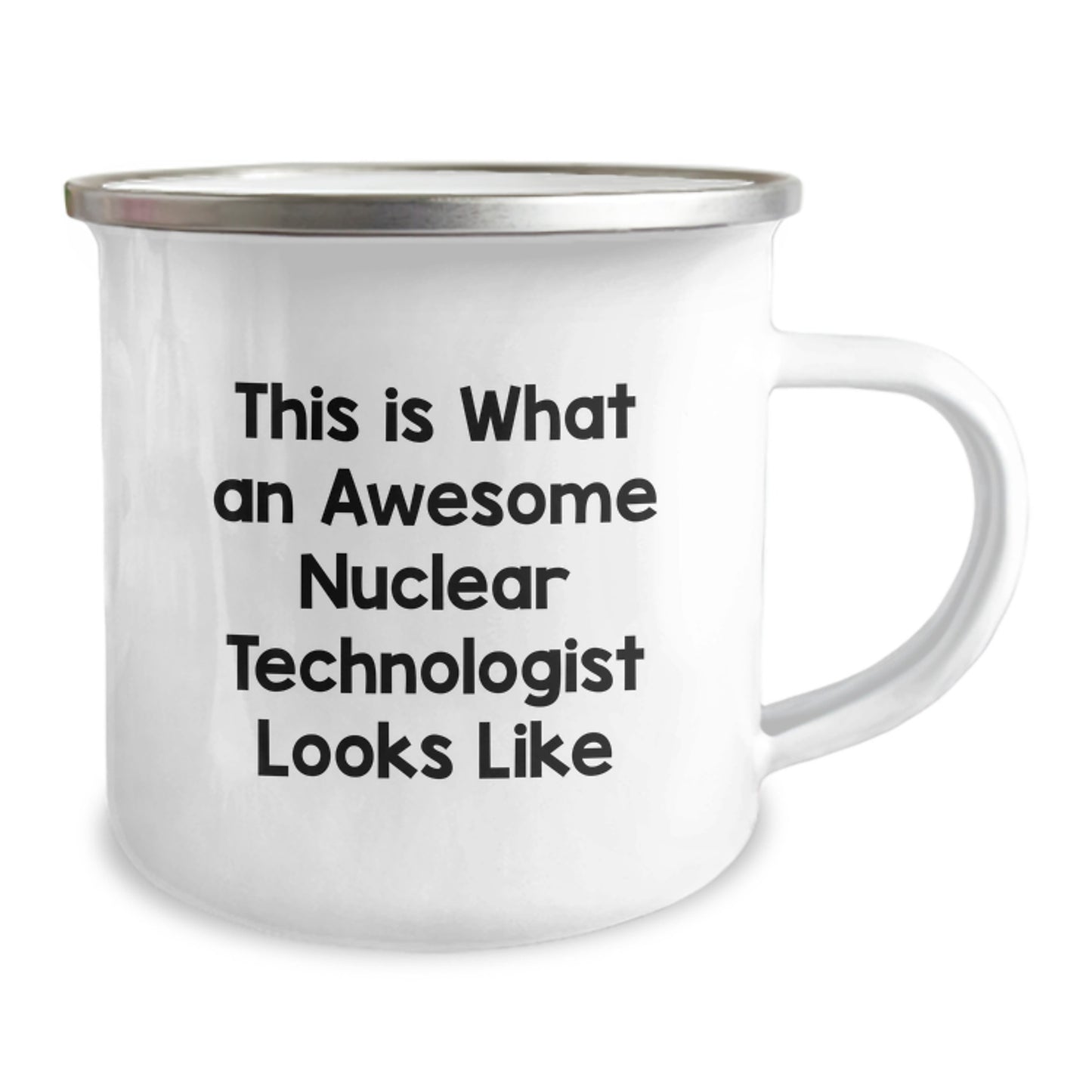 Nuclear Technologist Gifts from Friends, Awesome Nuclear Technologist Looks Like, Camping Mug for Graduation Unique Gifts - Image 2