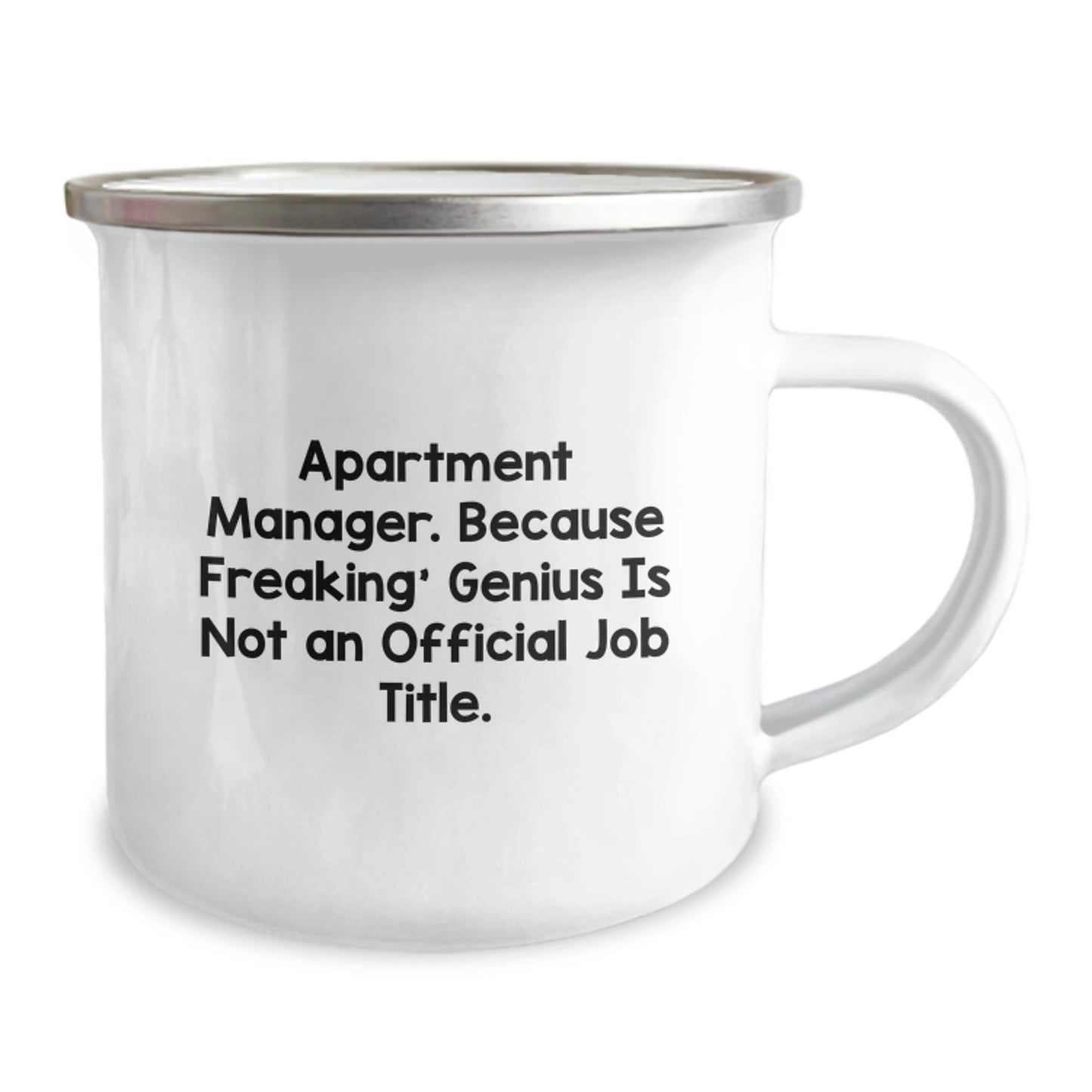 Funny Apartment Manager Gifts, Camping Mug for Birthday, 'Apartment Manager. Because Freaking' genius Is Not An Official Job Title.' - Gift from Friends to Apartment Manager - Image 2