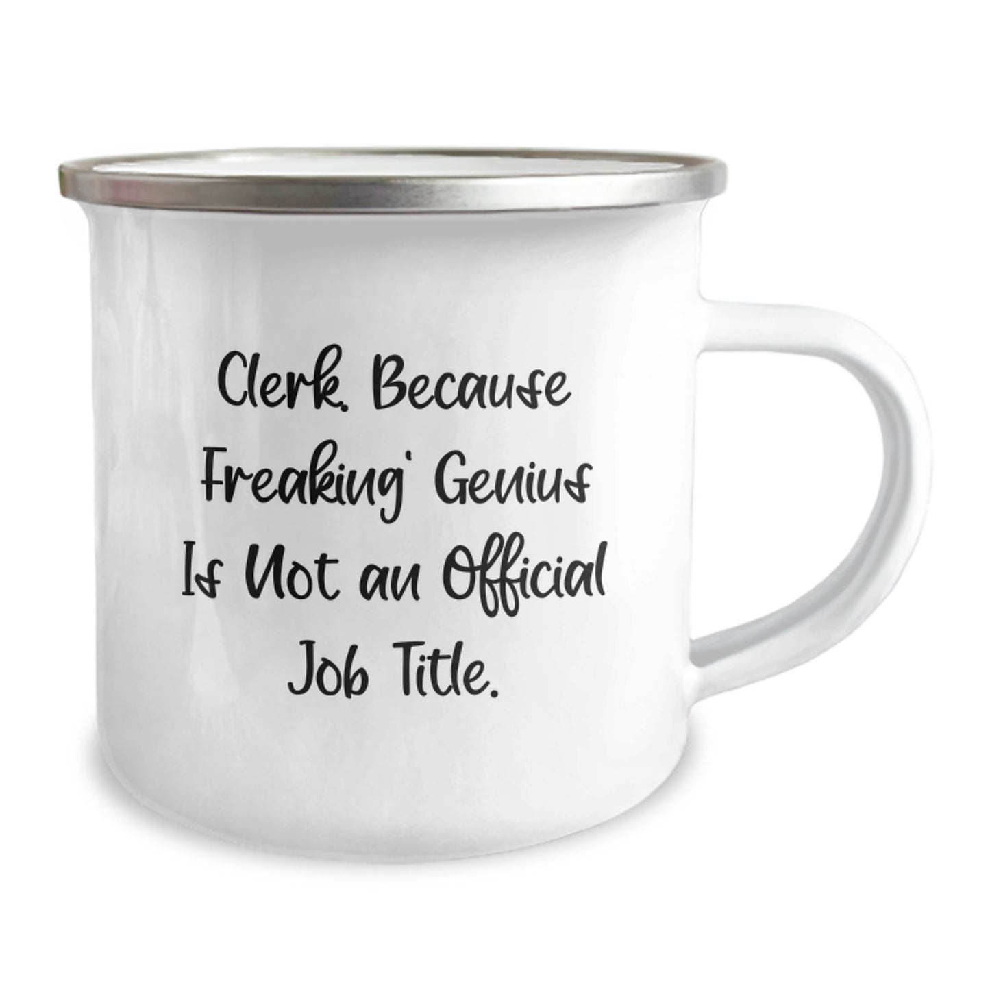 Clerk Gifts from Friends, Coworkers, or Family - 'Clerk. Because Freaking' genius Is Not An Official Job Title.' Funny Camping Mug for Clerk's Birthday - Image 2