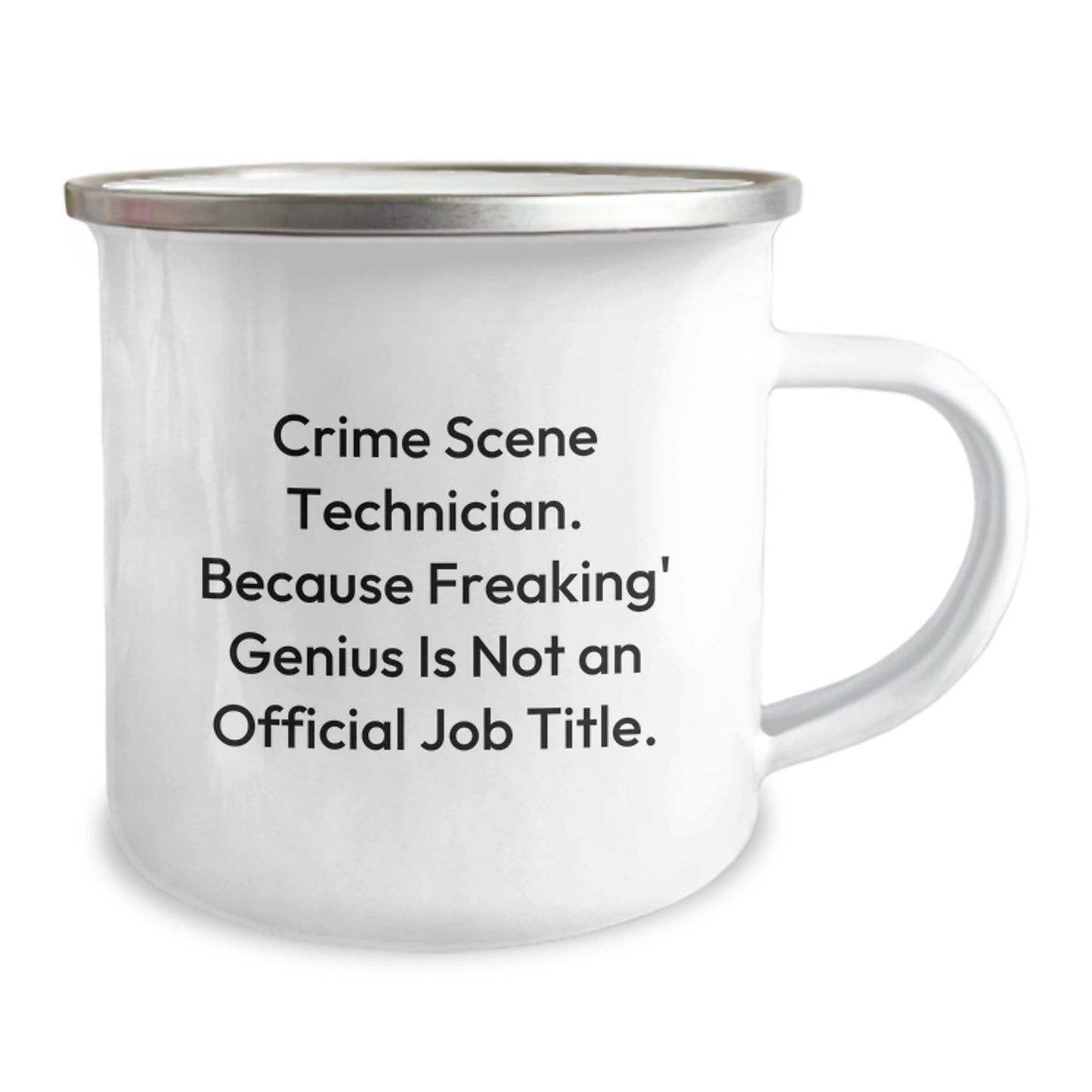 Funny Crime Scene Technician Mug Gifts for Men and Women, 'Crime Scene Technician. Because Freaking' genius Is Not An Official Job Title.' Camping Mug for Christmas Unique Gifts - Image 2
