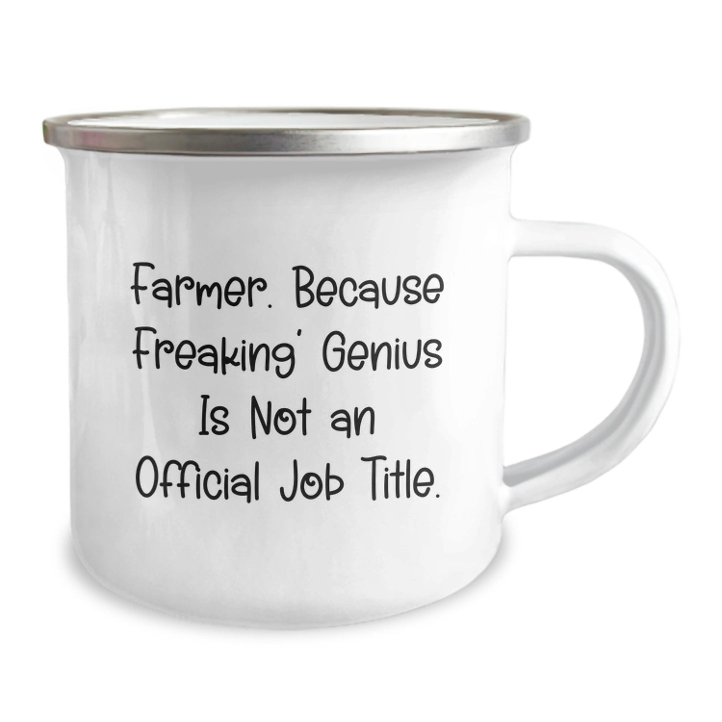 Farmer's genius Gifts from Men to Men, Funny Camping Mug for Graduation, 'Farmer. Because Freaking' genius Is Not An Official Job Title.' - 12 oz Stainless Steel with Enamel Finish - Image 2