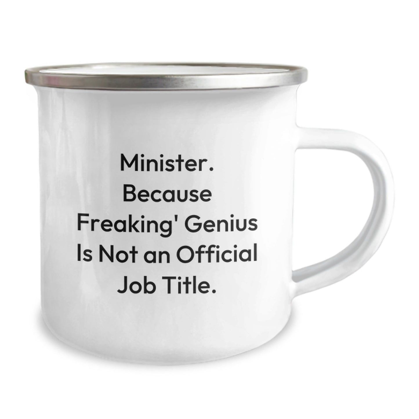 Funny Minister Gifts for Men from Friends on Birthday - Camping Mug, Unique 'Minister. Because Freaking' genius Is Not An Official Job Title.' Quote - Image 2