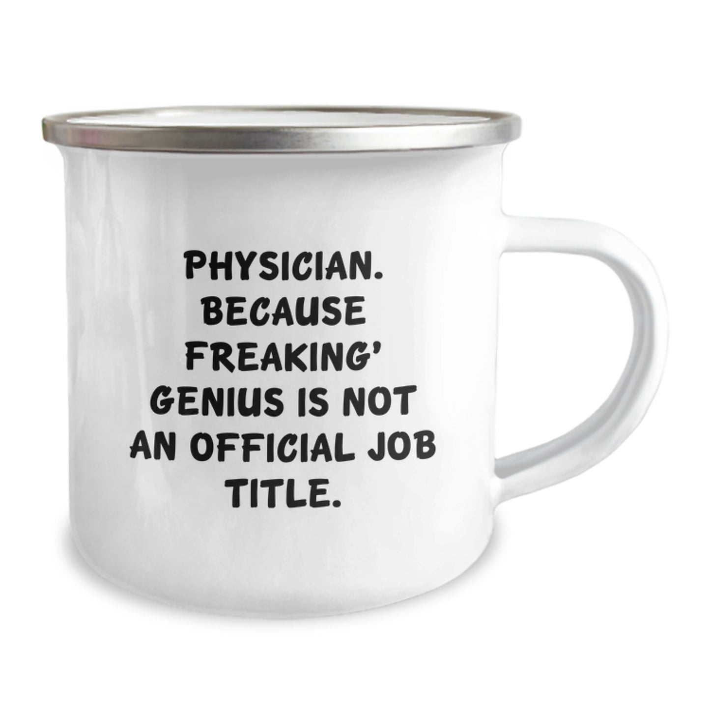 Funny Gifts for Physicians, Physician Camping Mug, Christmas Unique Present, 'Physician. Because Freaking' genius Is Not An Official Job Title.', Gifts from Friends and Family - Image 2