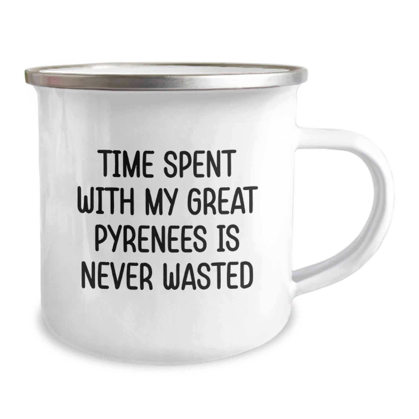 Funny Great Pyrenees Dog Gifts for Men, Women, and Friends - Camping Mug, Time Spent with My Great Pyrenees is Never Wasted, Birthday Unique - Image 2