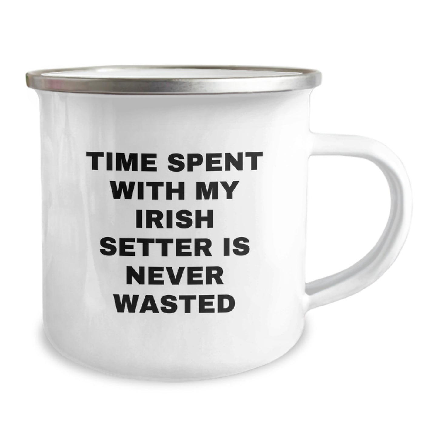 Irish Setter Dog Camping Mug Funny Quote Gifts from Men to Family for Birthday - Image 2