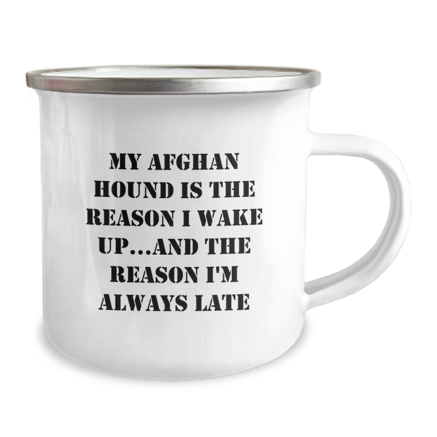 Funny Afghan Hound Dog Gifts for Men - Birthday Unique Gifts from Friends and Family - 'My Afghan Hound Is The Reason I Wake Up...and The Reason I'm Always Late' Camping Mug - Image 2