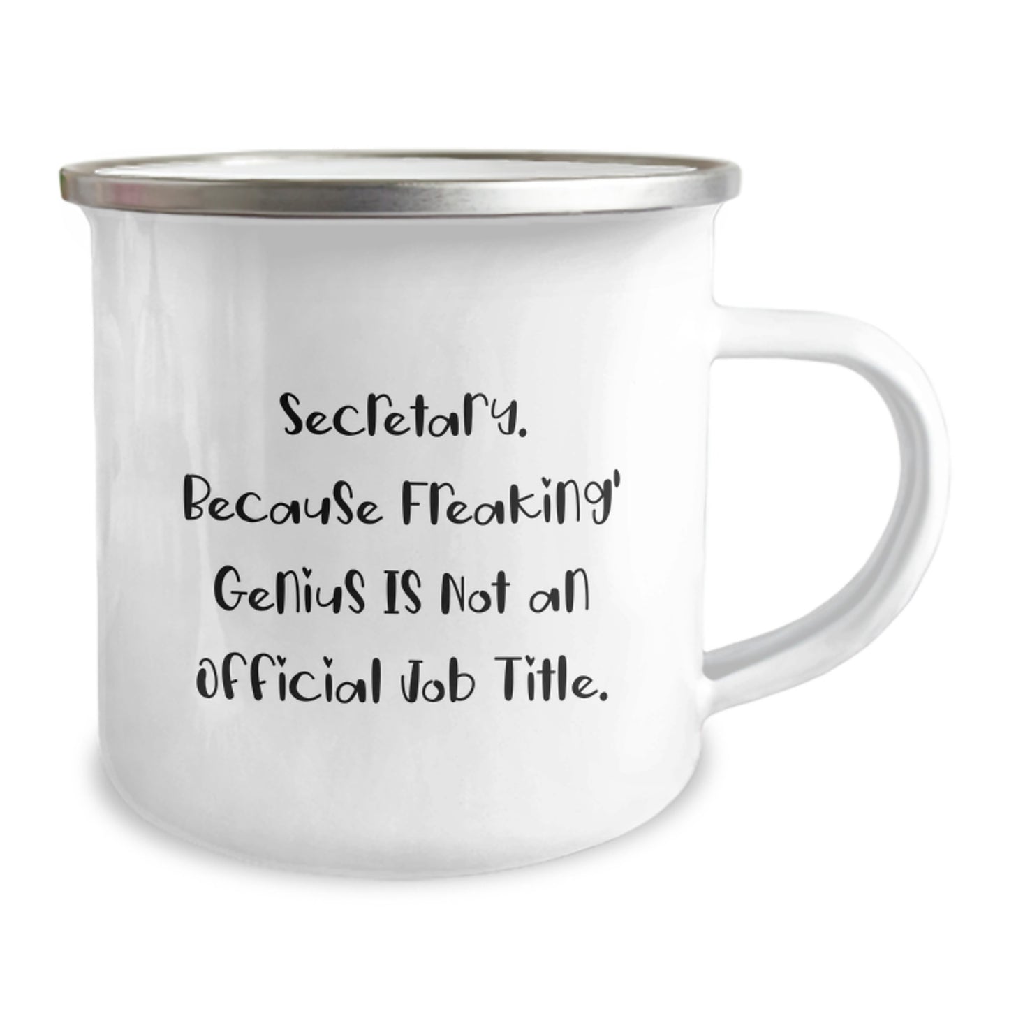 Funny Secretary Gifts from Family, Unique Camping Mug for Secretary, Because Freaking' genius Is Not an Official Job Title. - Image 2