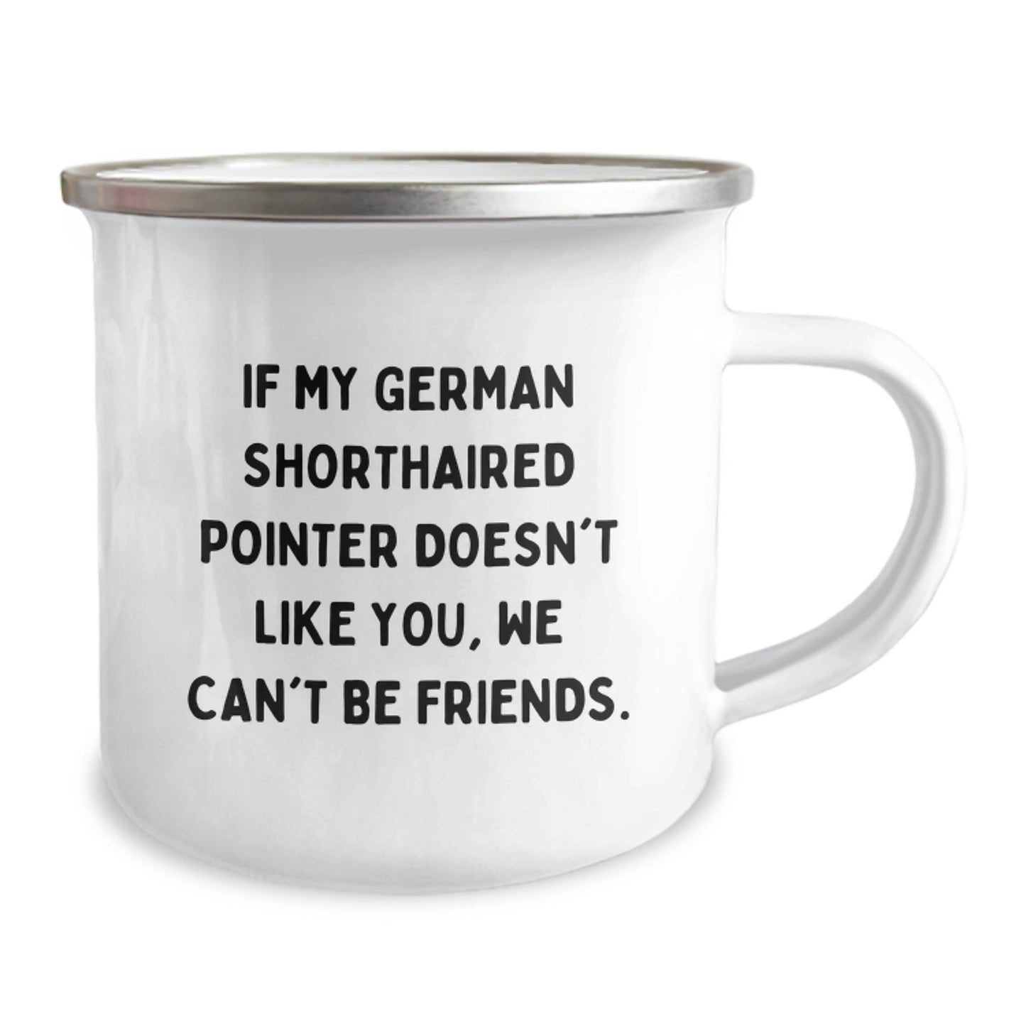 Unique Birthday Unique Gifts for German Shorthaired Pointer Dog Lovers, Funny Quote Camping Mug - Gifts from Friends and Family - Image 2