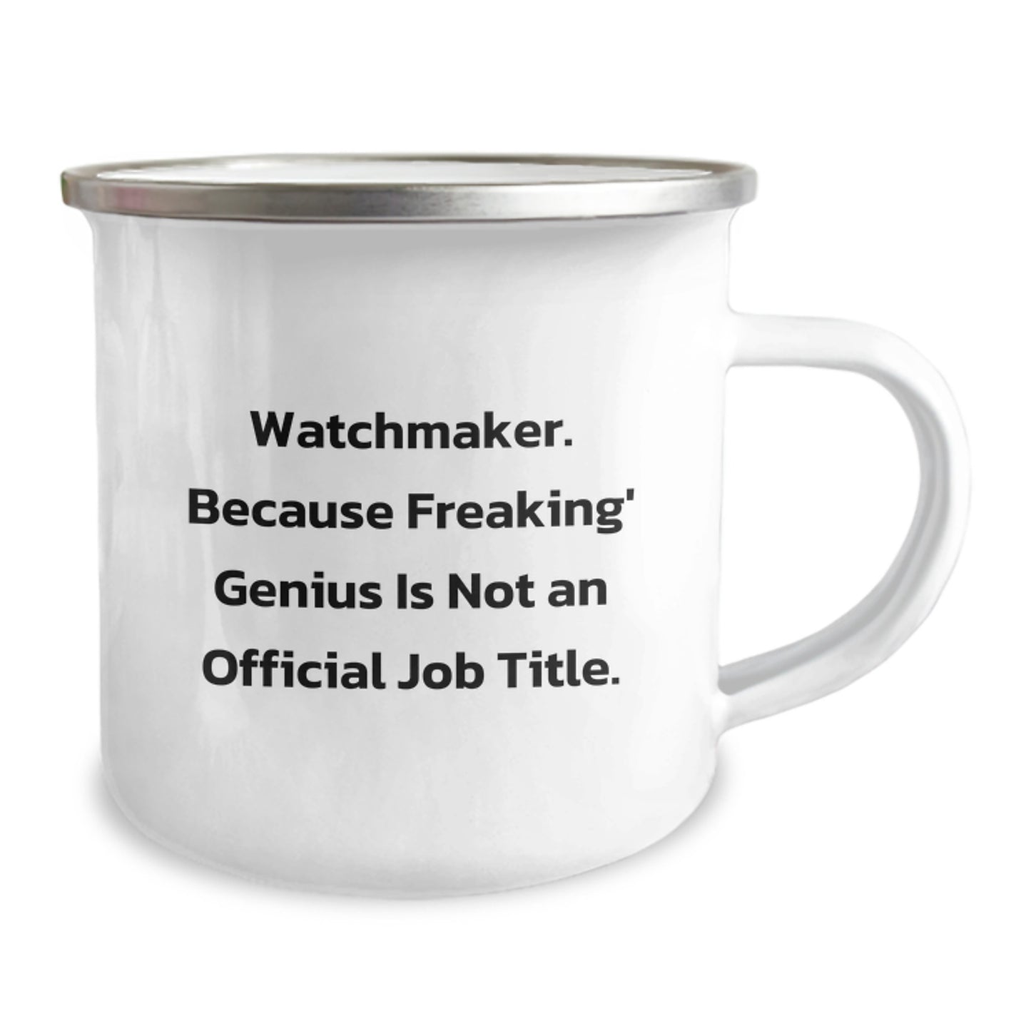 Watchmaker Camping Mug, Funny Quote, Birthday Unique Gifts from Friends to Watchmaker - Image 2