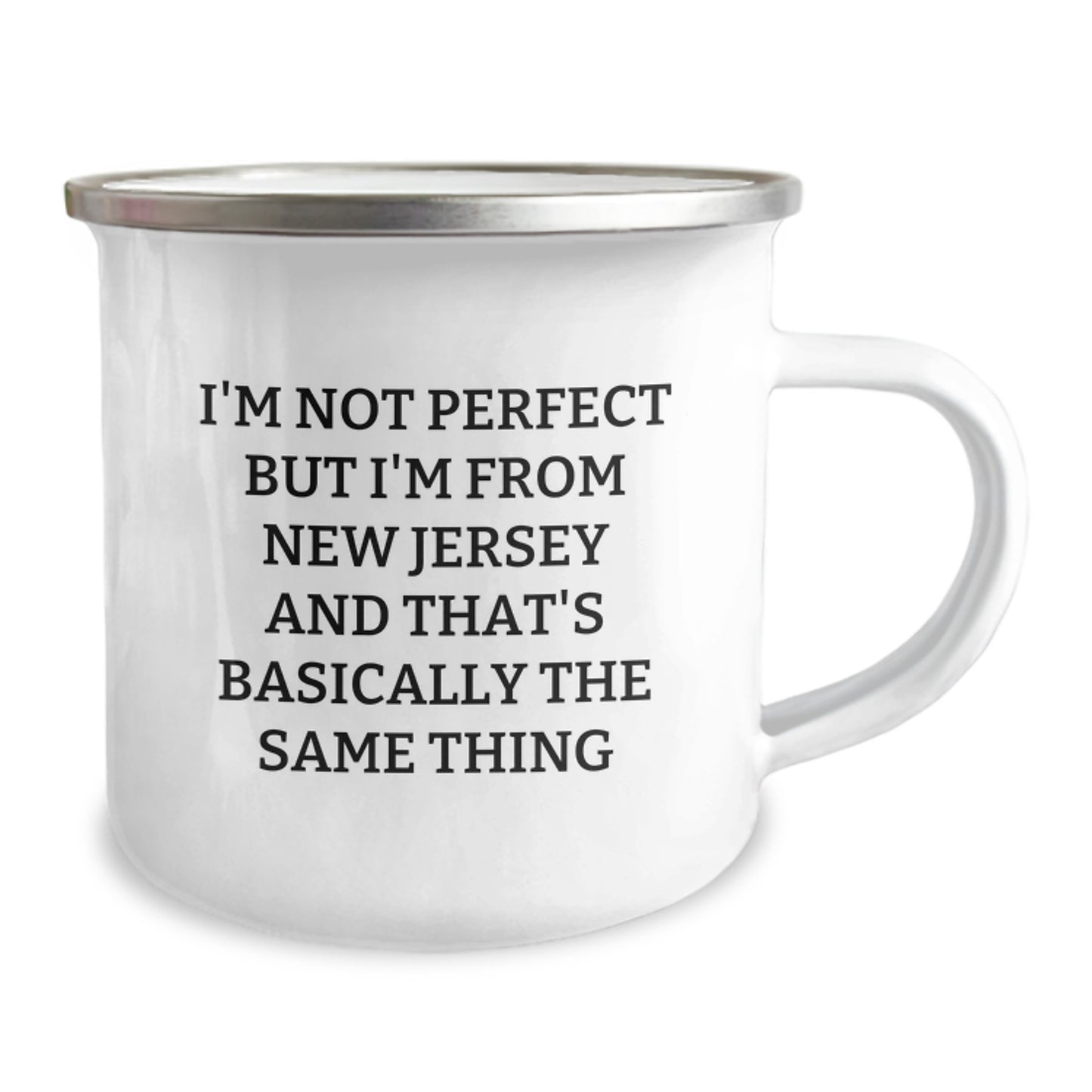 Funny New Jersey Gifts for Him, Camping Mug with I'm Not Perfect But I'm From New Jersey And That's Basically The Same Thing Quote, Perfect Valentine's Gifts from Men to Friends - Image 2