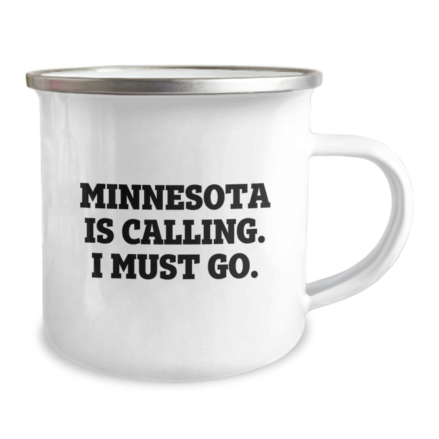 Minnesota Camping Mug - Funny Quote 'Minnesota Is Calling. I Must Go.' for Birthday Unique Gifts from Friends - Image 2