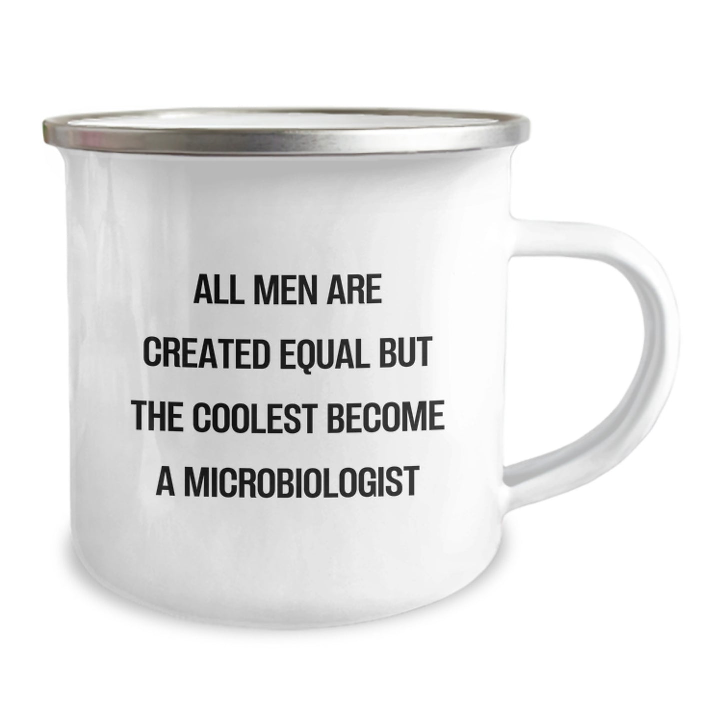 Funny Microbiologist Gifts for Men - Valentine's Unique Gifts from Friends - All Men Are Created Equal But The Coolest Become A Microbiologist - Camping Mug for Microbiologist Enthusiasts - Image 2