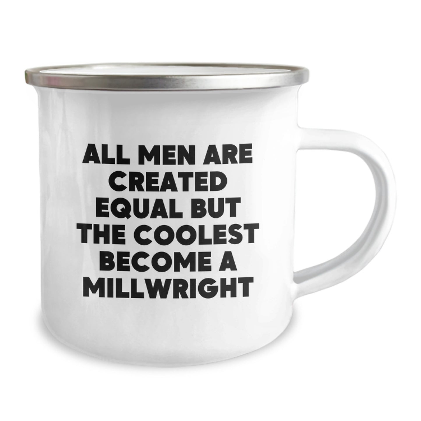 Funny Millwright Enthusiast Gifts from Men to Friends and Family Camping Mug - All Men Are Created Equal But The Coolest Become A Millwright - Perfect for Christmas Unique - Image 2