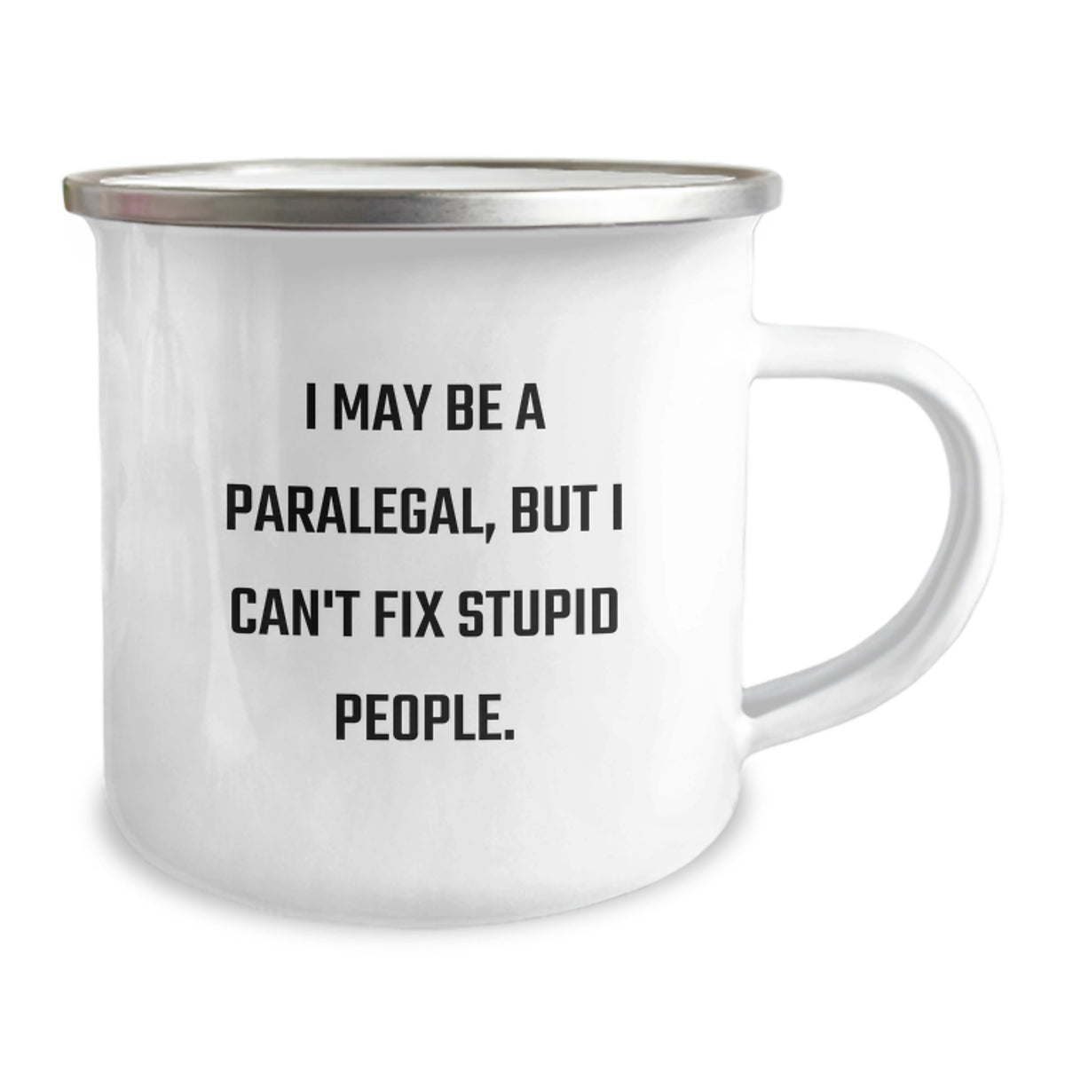 Funny Paralegal Gifts for Dad - I May Be A Paralegal Camping Mug - Unique Father's Day Unique Gift for Men from Family - 12 oz Stainless Steel with Enamel Finish - Image 2