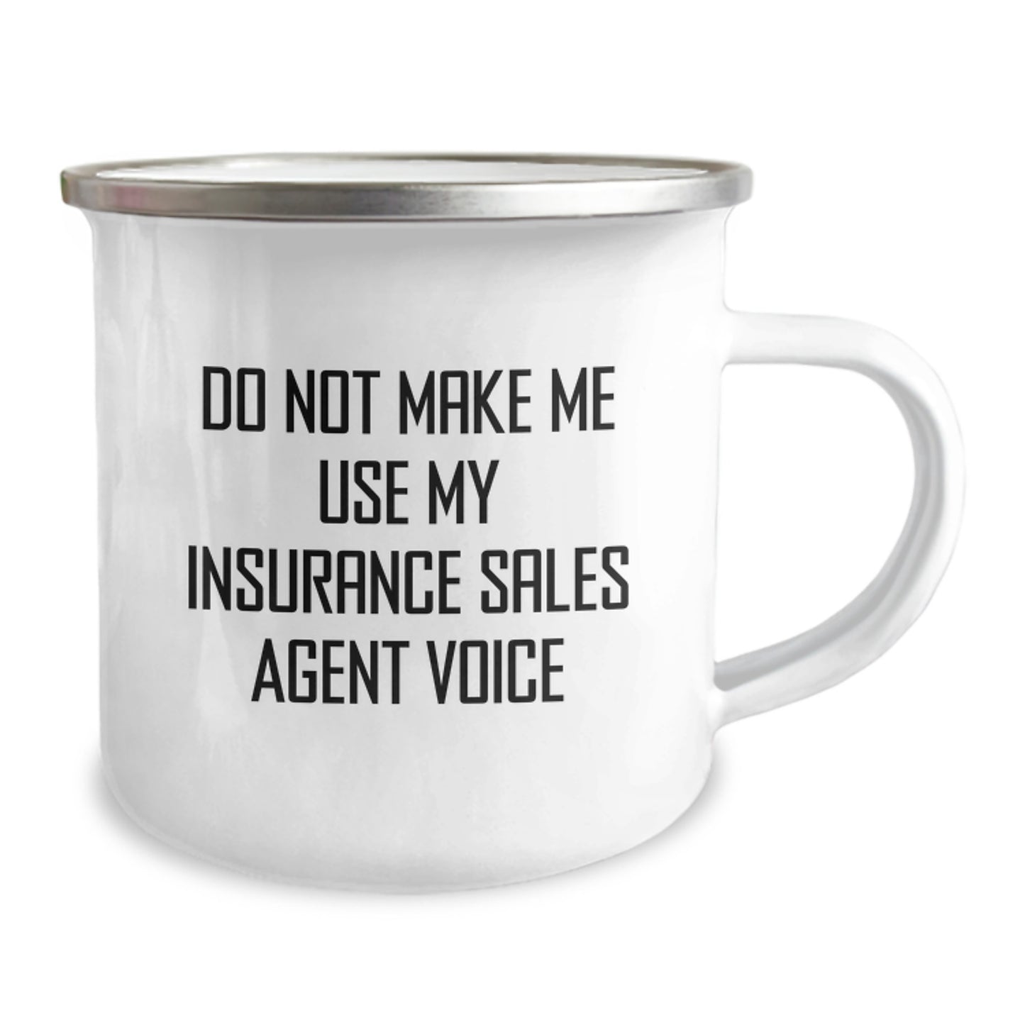 Funny Gifts from Friends and Family - Christmas Unique Gifts for Insurance Sales Agents, Camping Mug, Do Not Make Me Use My Insurance Sales Agent Voice - Image 2