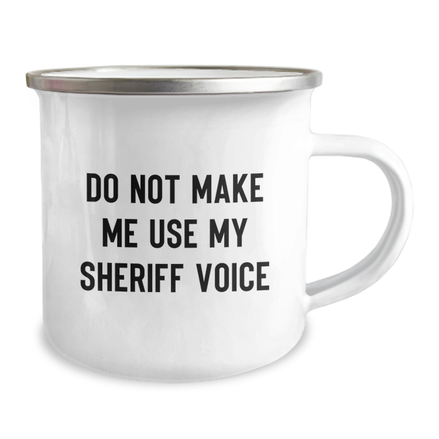 Funny Sheriff Gifts for Sheriff Friends - Sheriff Camping Mug 'Do Not Make Me Use My Sheriff Voice' - Unique Birthday Unique Gifts from Friends to Sheriff - Image 2