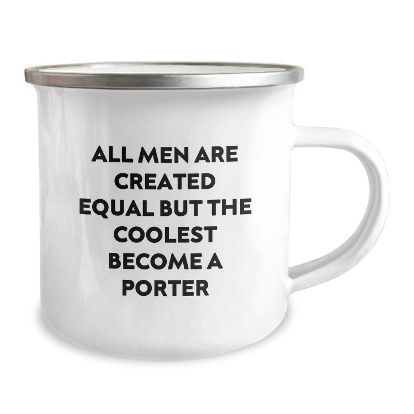 Funny Porter Gifts, All Men Are Created Equal But The Coolest Become A Porter, Birthday Unique Gifts for Porter Men - Image 2