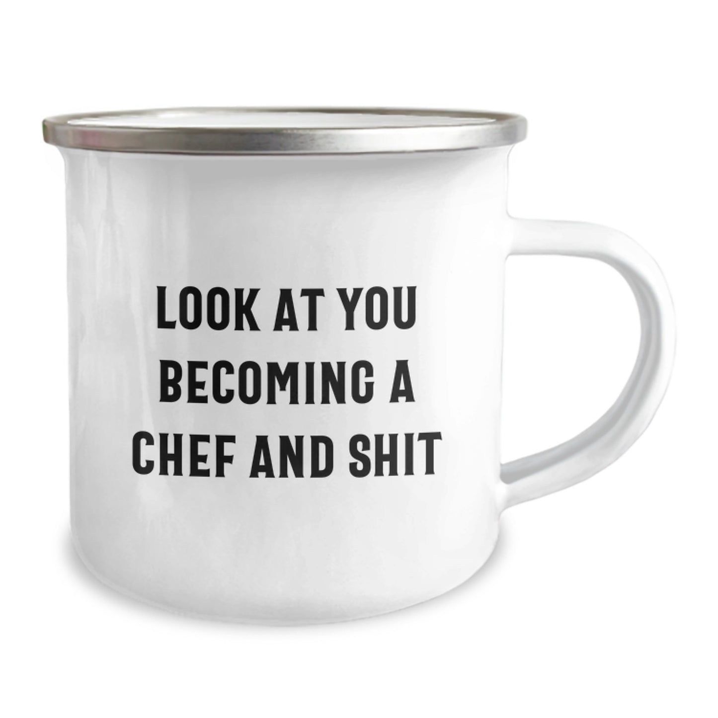 Funny Chef Camping Mug Gift for Mom from Family on Mother's Day - Look At You Becoming A Chef And Shit! - Image 2