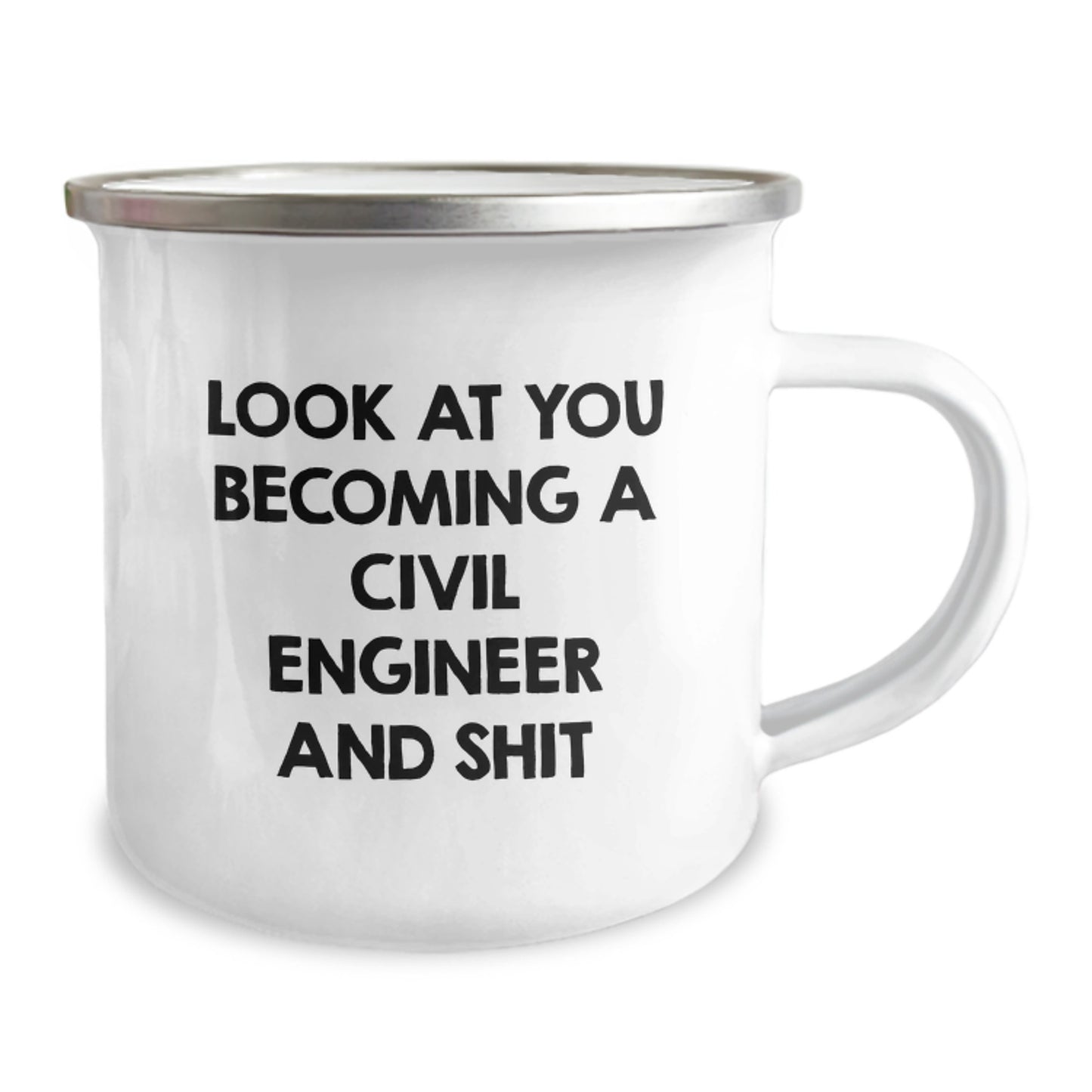 Funny Civil Engineer Gifts for Him, Camping Mug for Graduation, 'Look At You Becoming A Civil Engineer And Shit' Quote, Gifts from Friends for Civil Engineer Men, Unique Graduation Gifts - Image 2