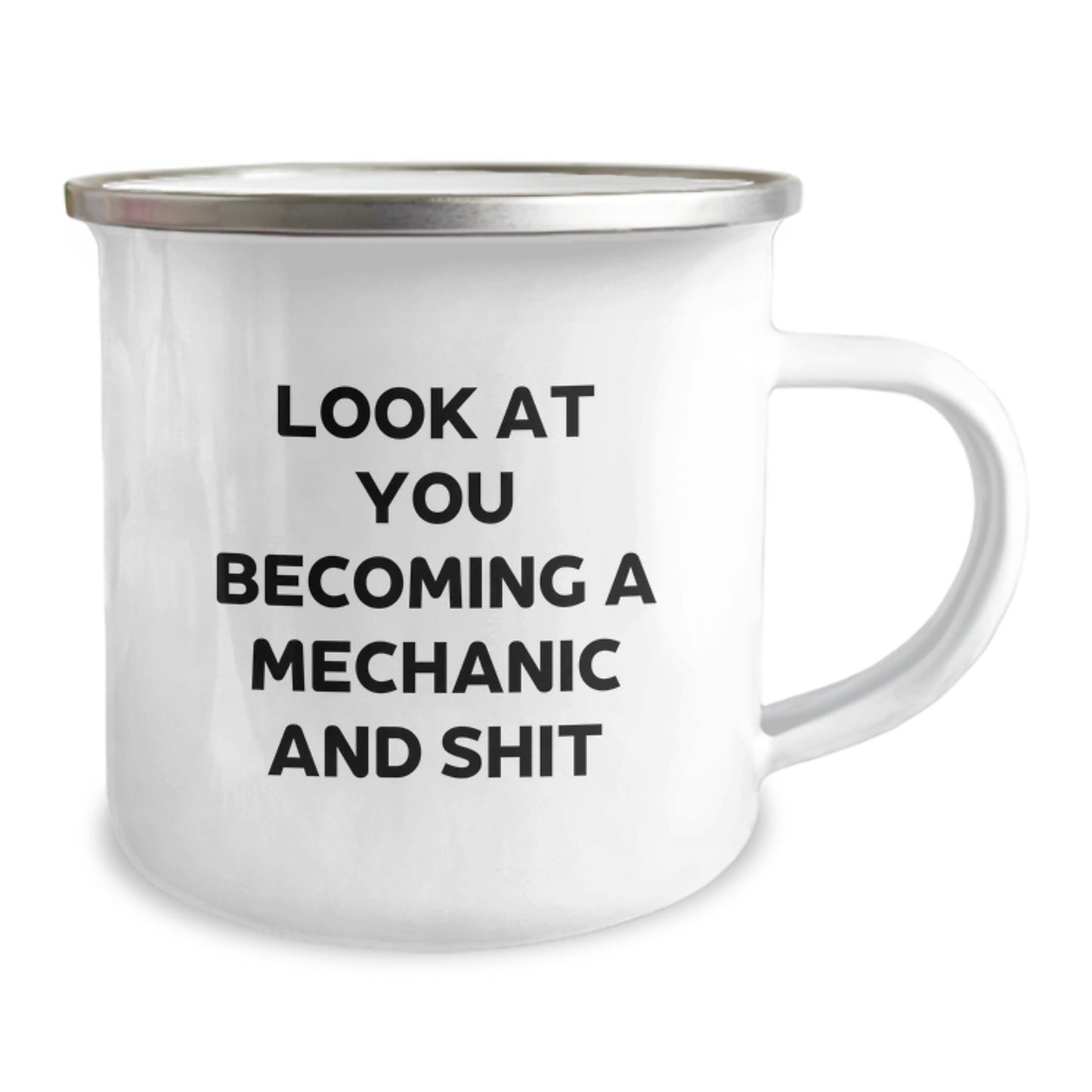 Funny Mechanic Gifts for Him from Friends - Look At You Becoming A Mechanic And Shit - Camping Mug for Graduation - Image 2
