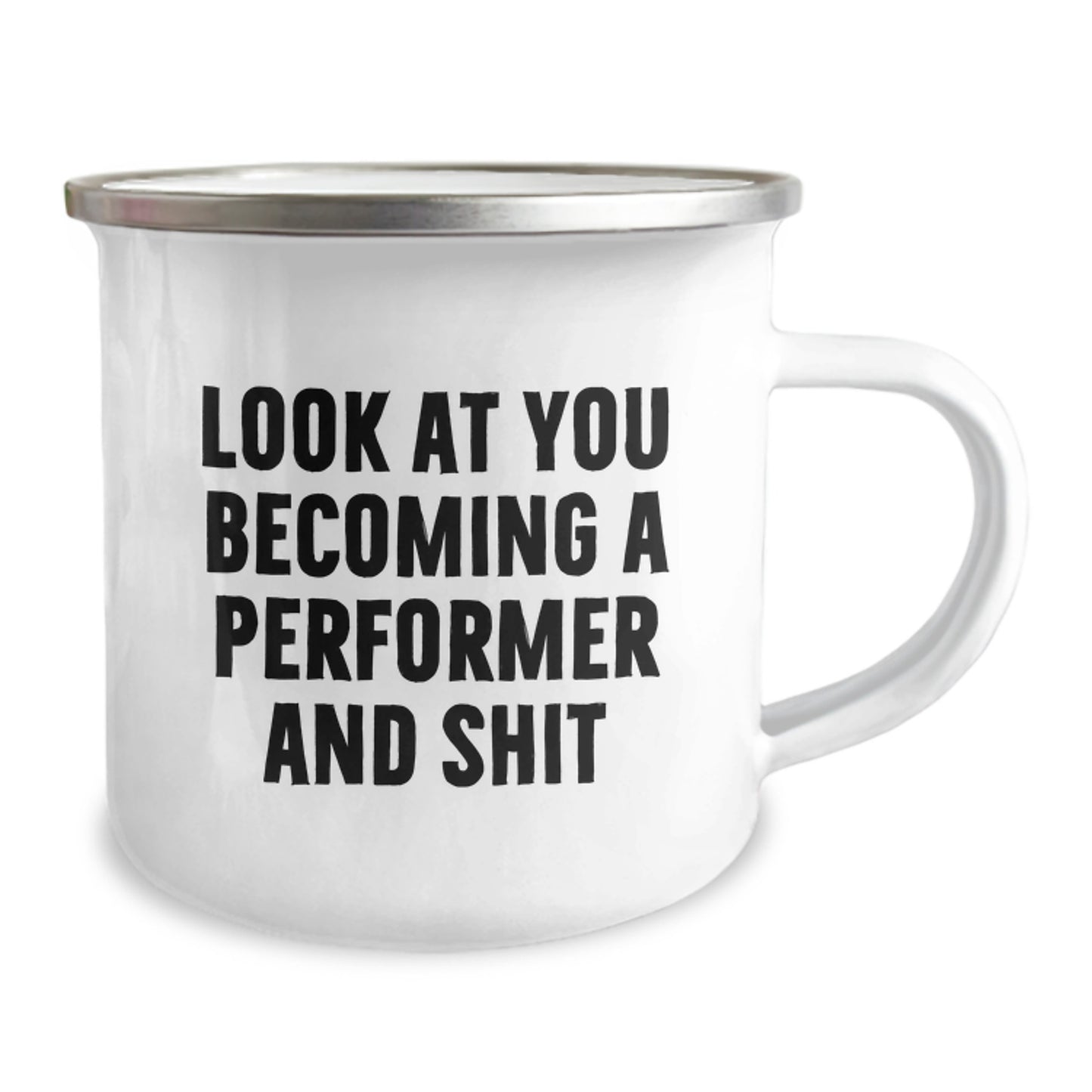 Funny Look At You Becoming A Performer And Shit Gifts for Performers Men - Christmas Unique Gifts from Friends - Image 2