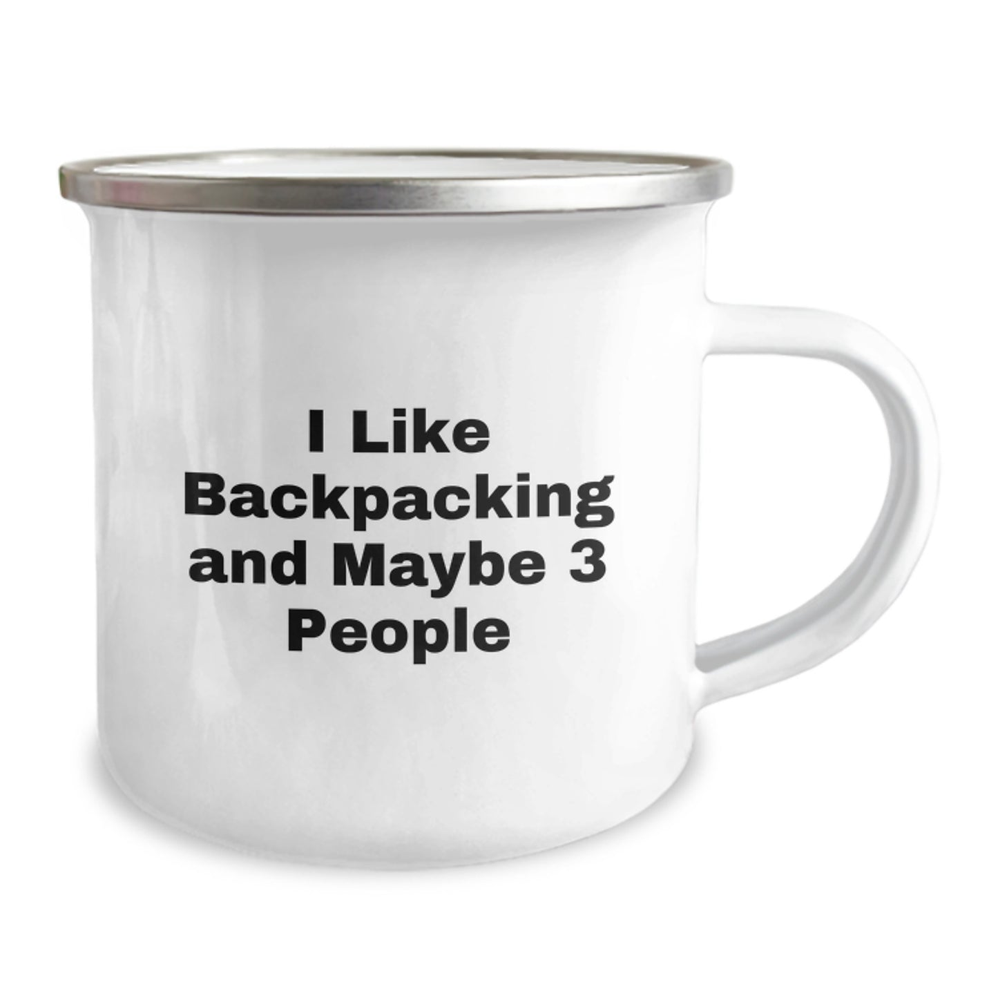 Backpacking Camping Mug Gifts from Friends for Men on Christmas - 'I Like Backpacking And Maybe 3 People' Funny Quote - Image 2